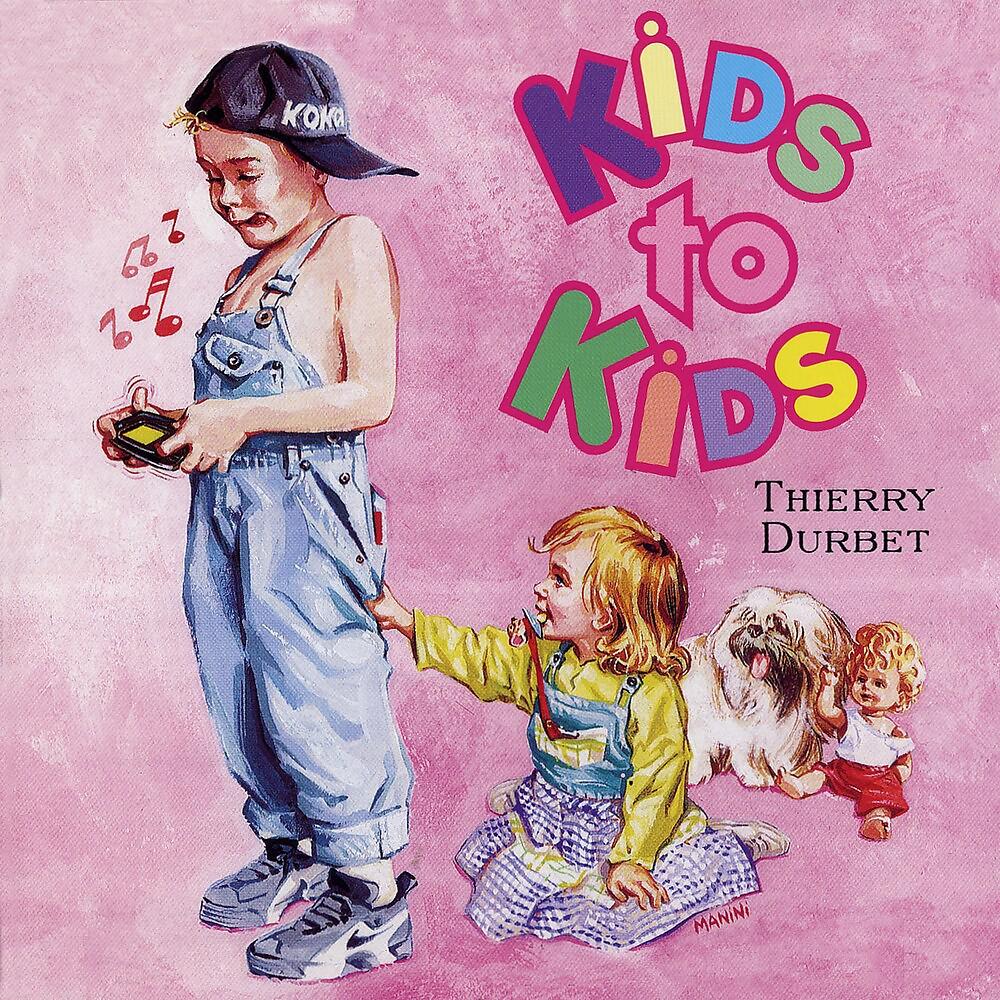 Постер альбома Kids to Kids