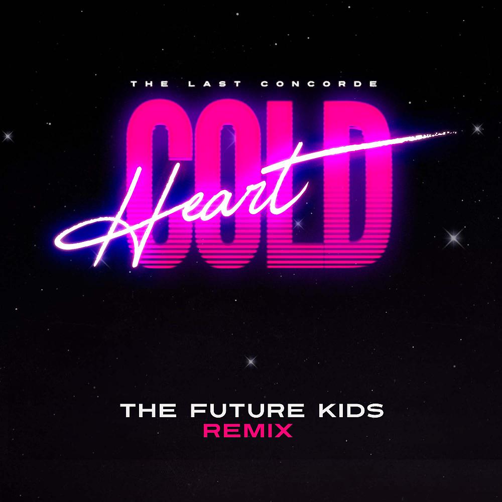 Постер альбома Cold Heart (The Future Kids Remix)