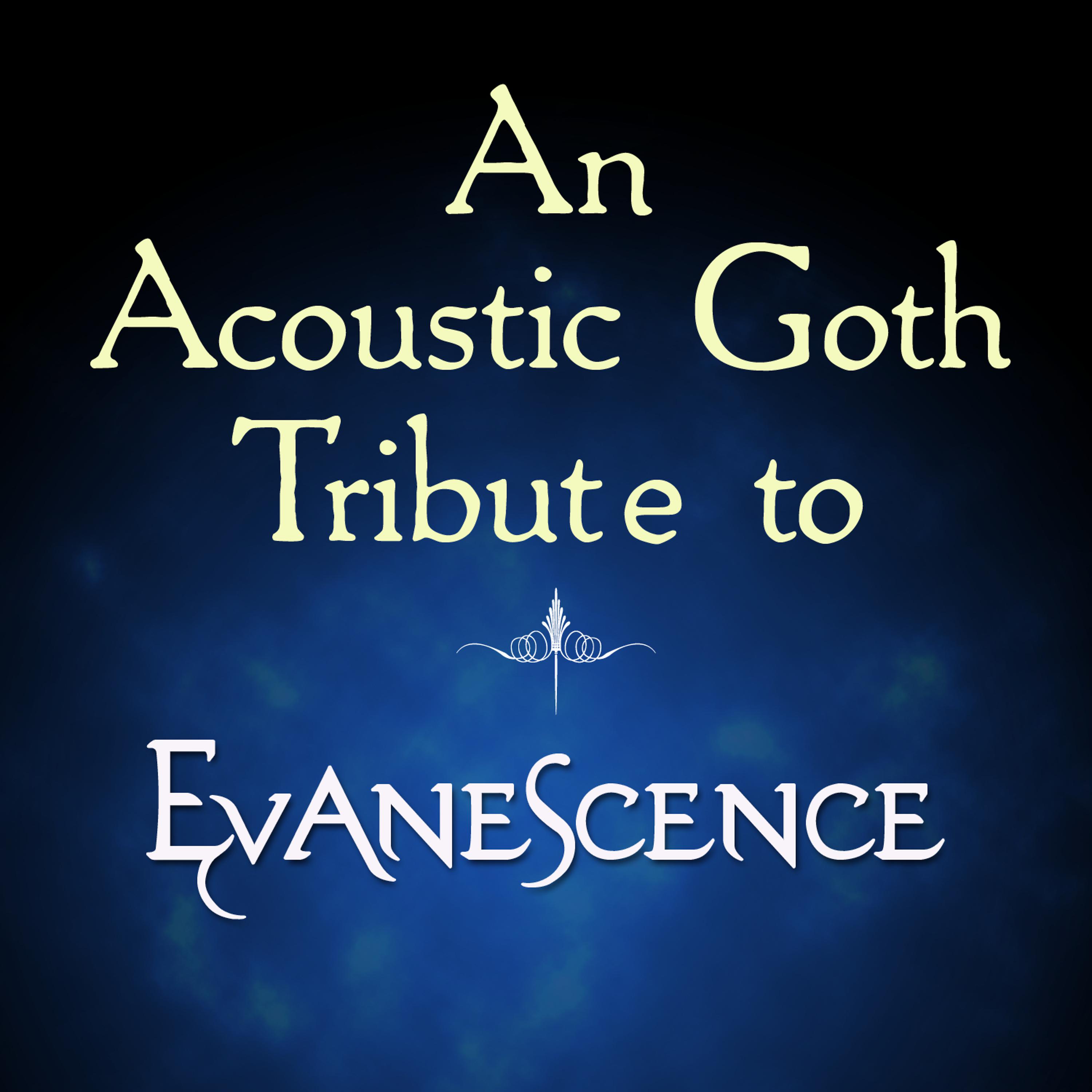 Постер альбома An Acoustic Goth Tribute to Evanescence