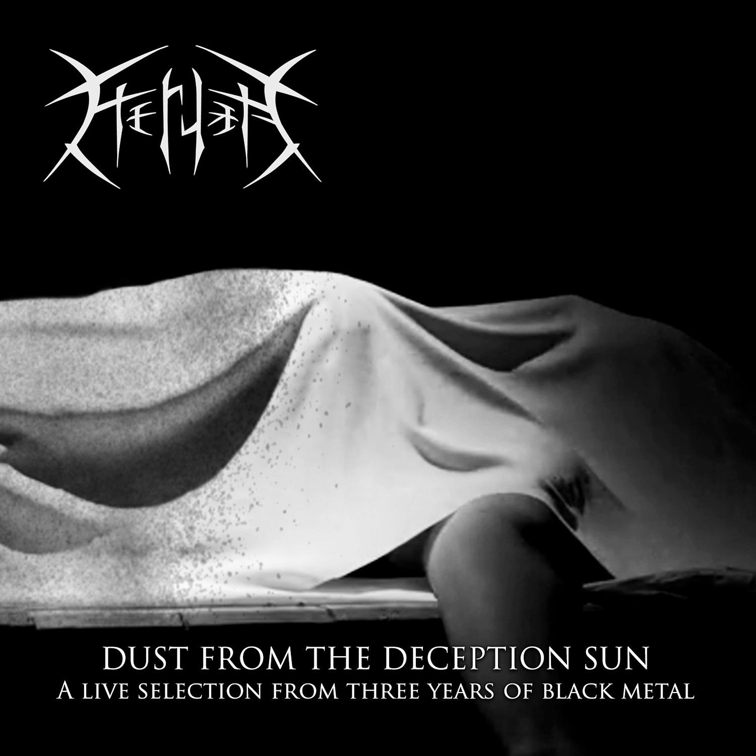 Постер альбома Dust from the Deception Sun - A Live Selection from Three Years of Black Metal