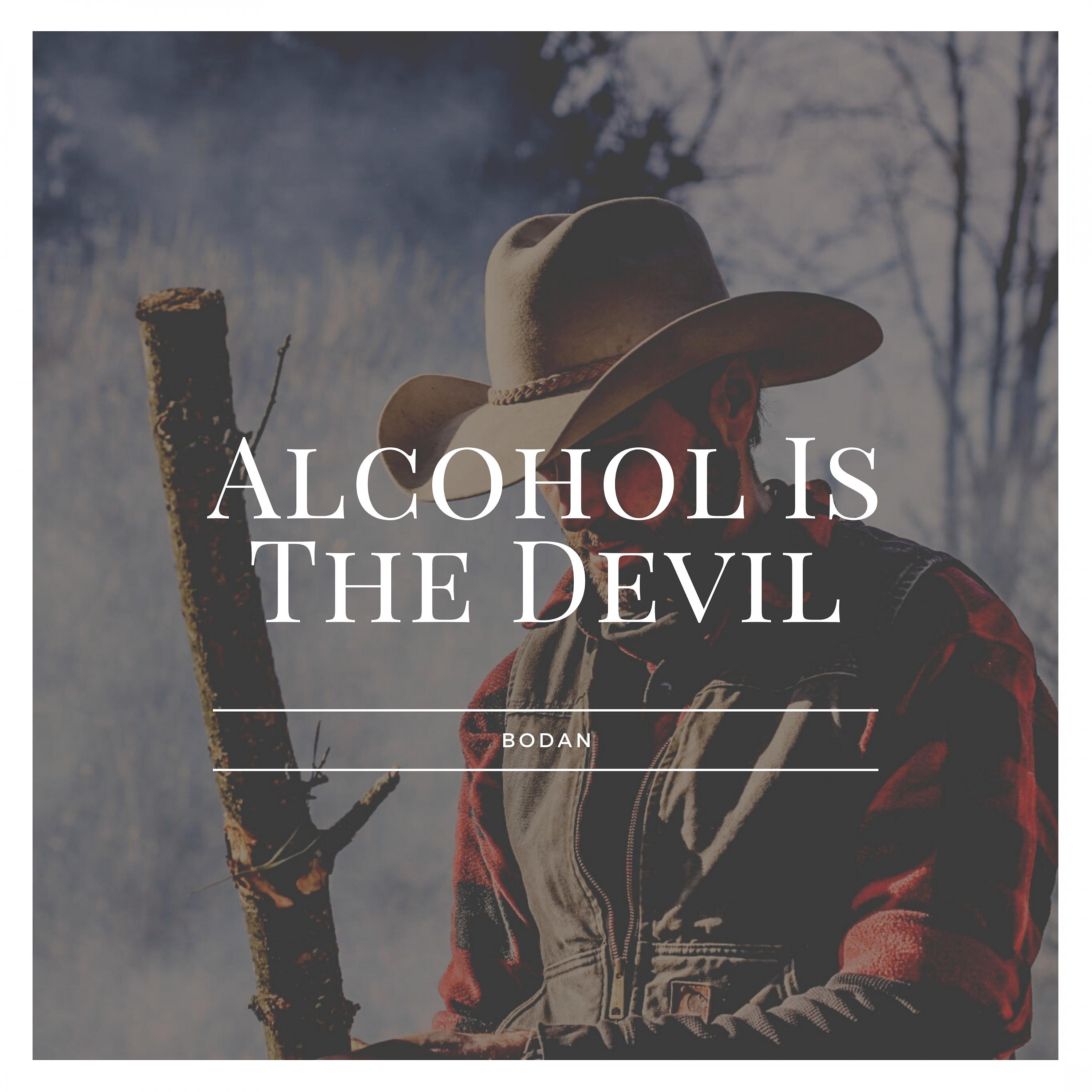 Постер альбома Alcohol Is the Devil