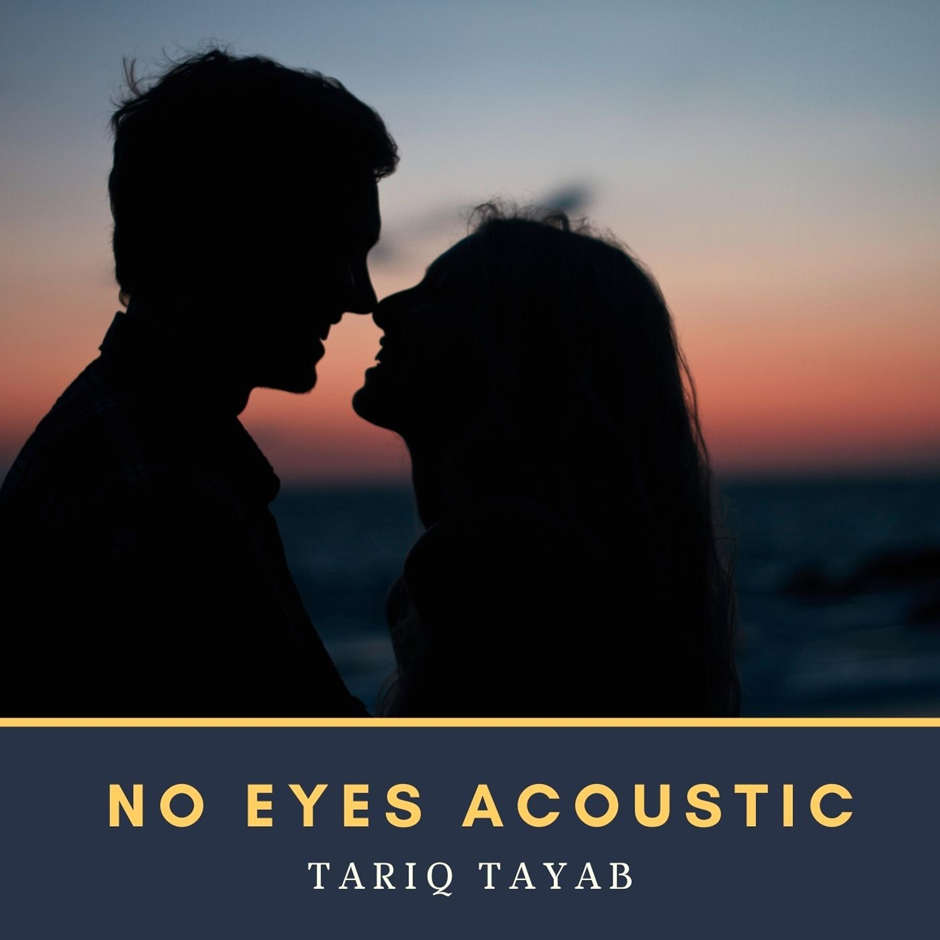 Постер альбома No Eyes (Acoustic)