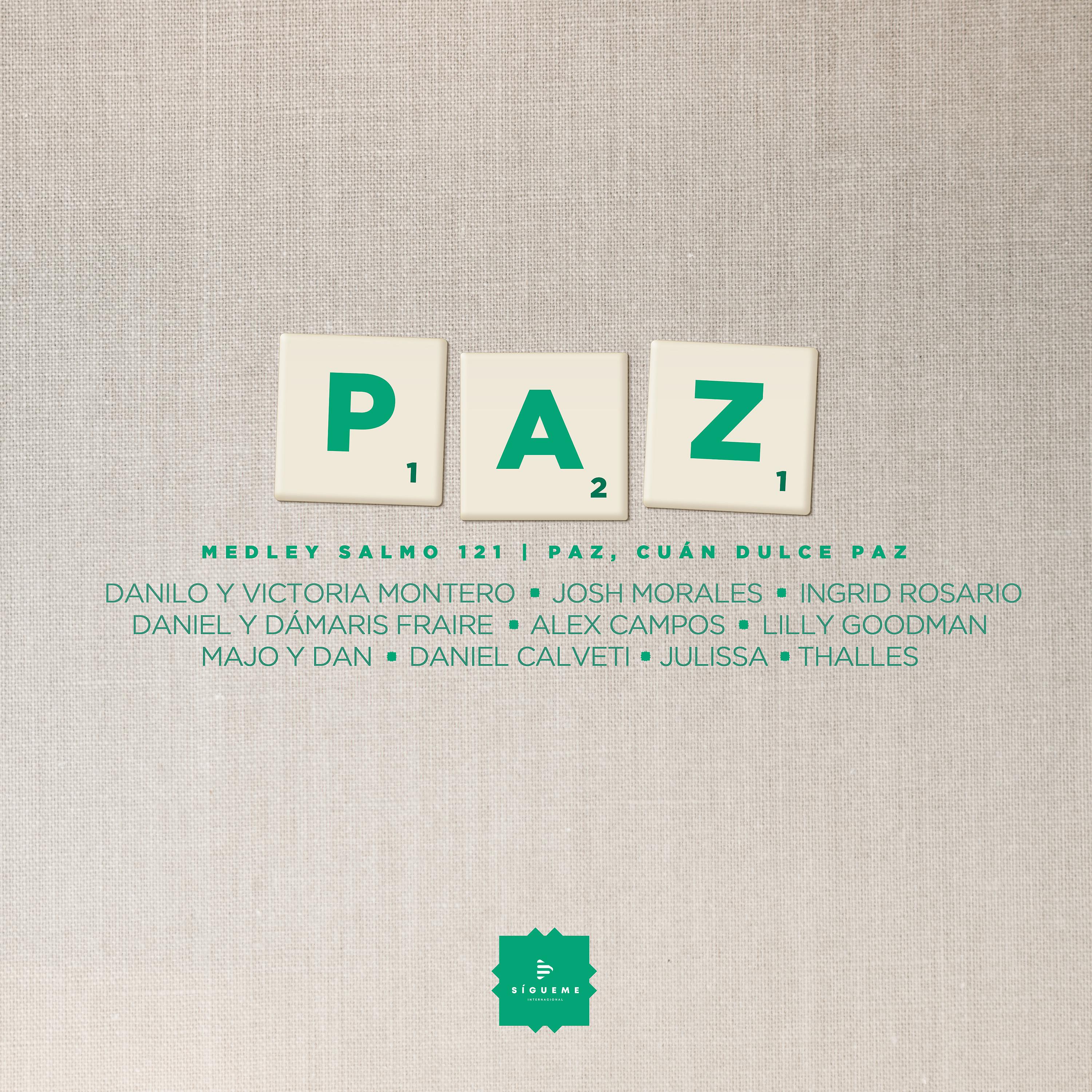 Постер альбома Paz Medley: Salmo 121 / Paz, Cuán Dulce Paz
