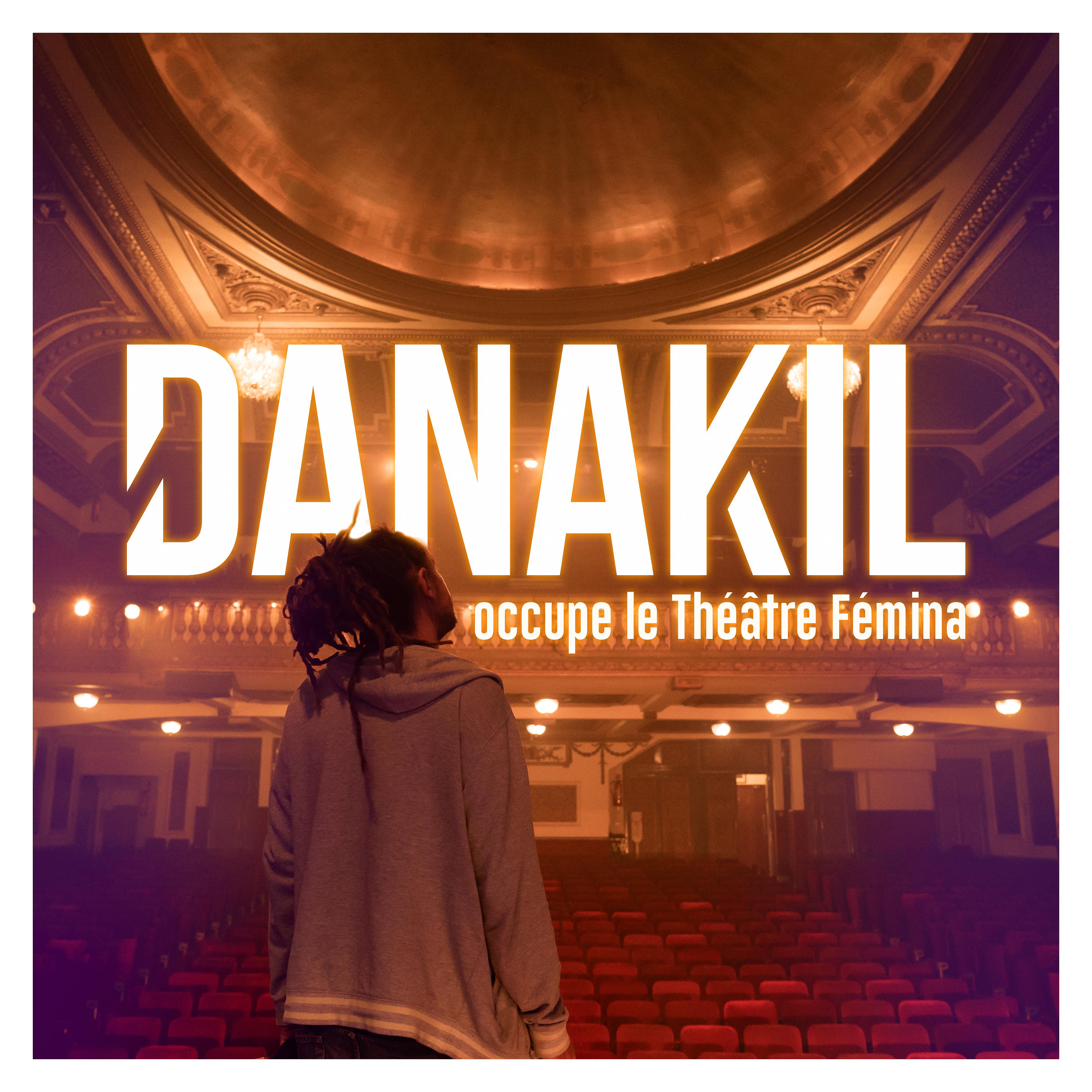 Постер альбома Danakil occupe le Théâtre Fémina