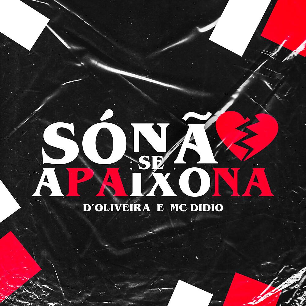 Постер альбома Só Não se Apaixona