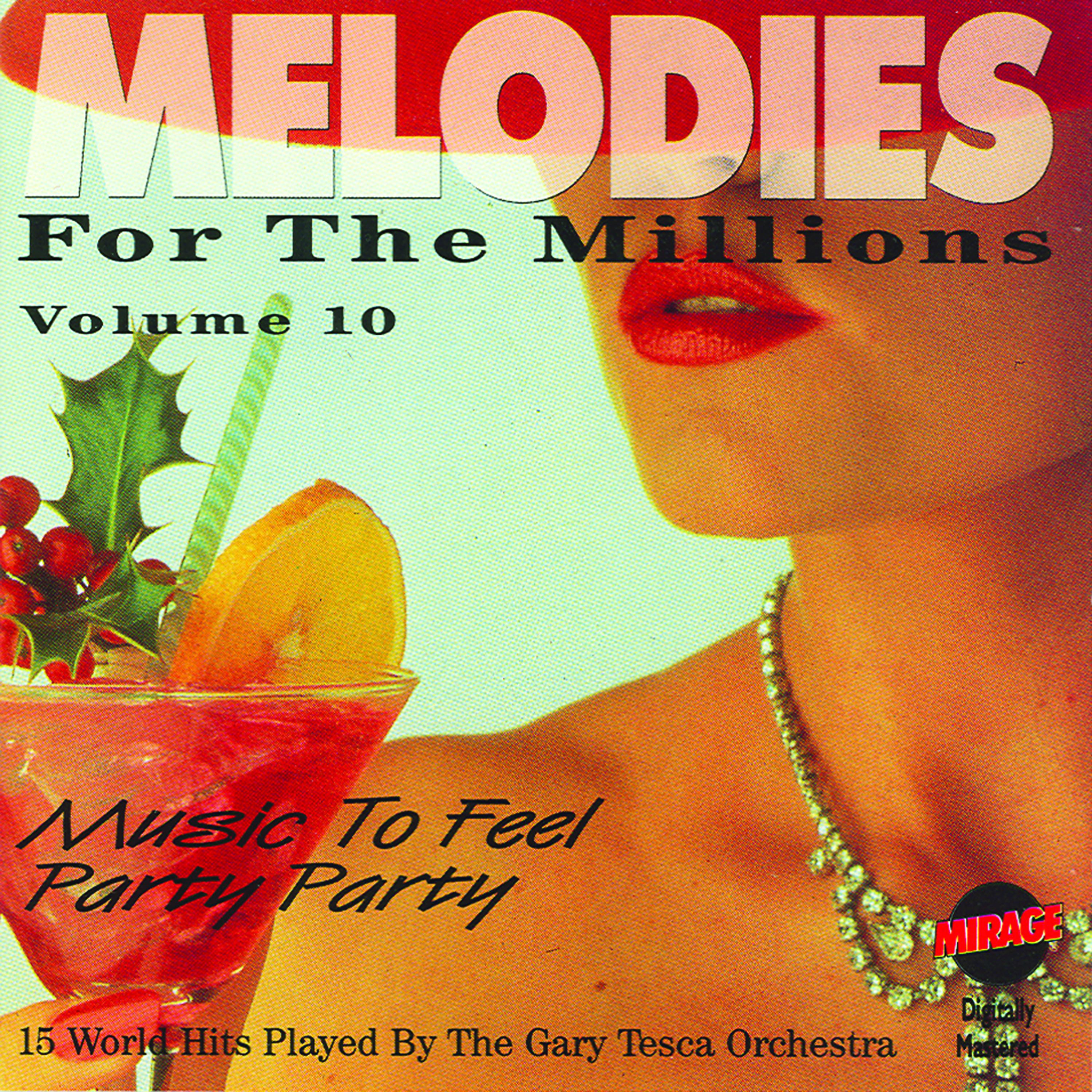 Постер альбома Melodies For The Millions  Part 10