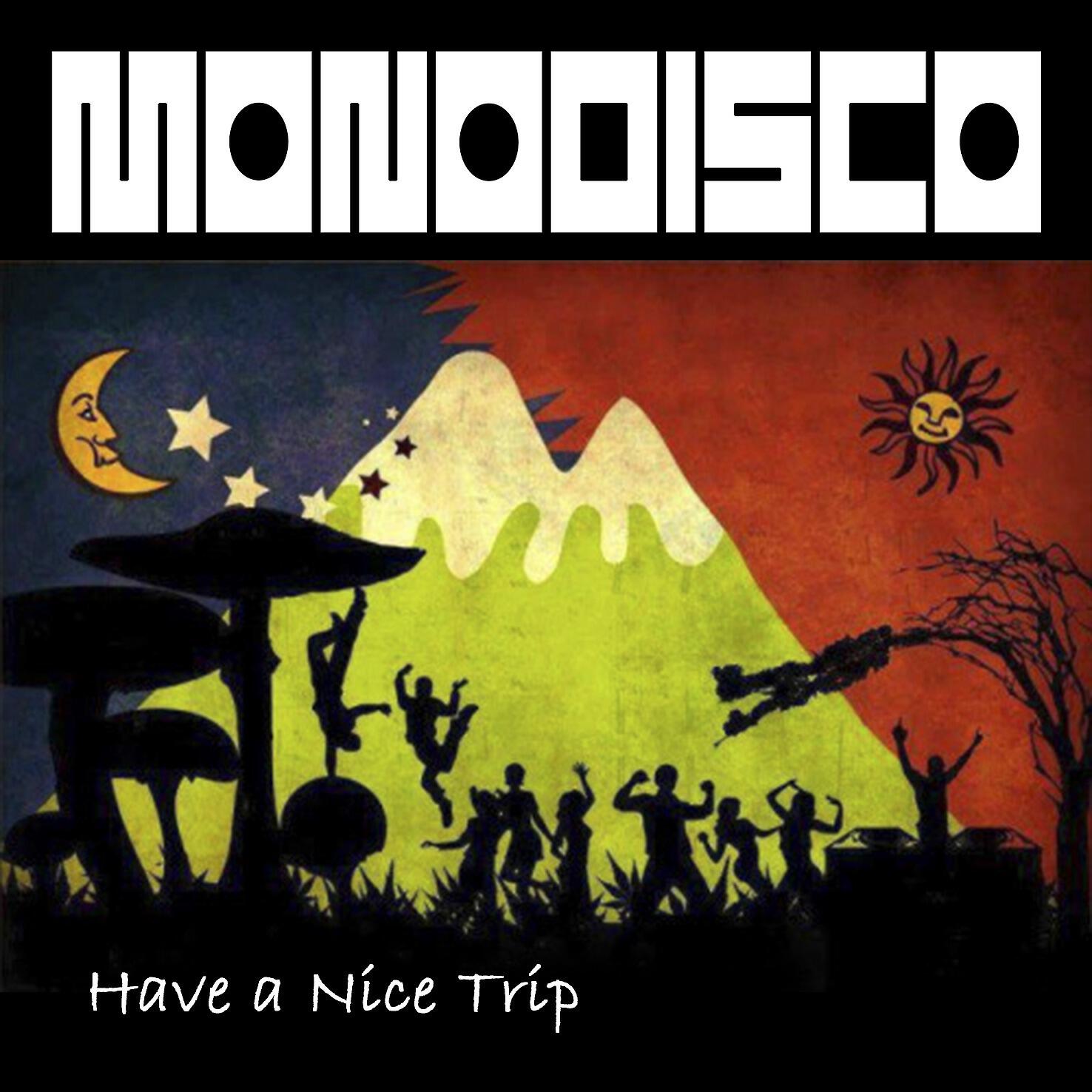 Monodisco - Gave Me Some Fun