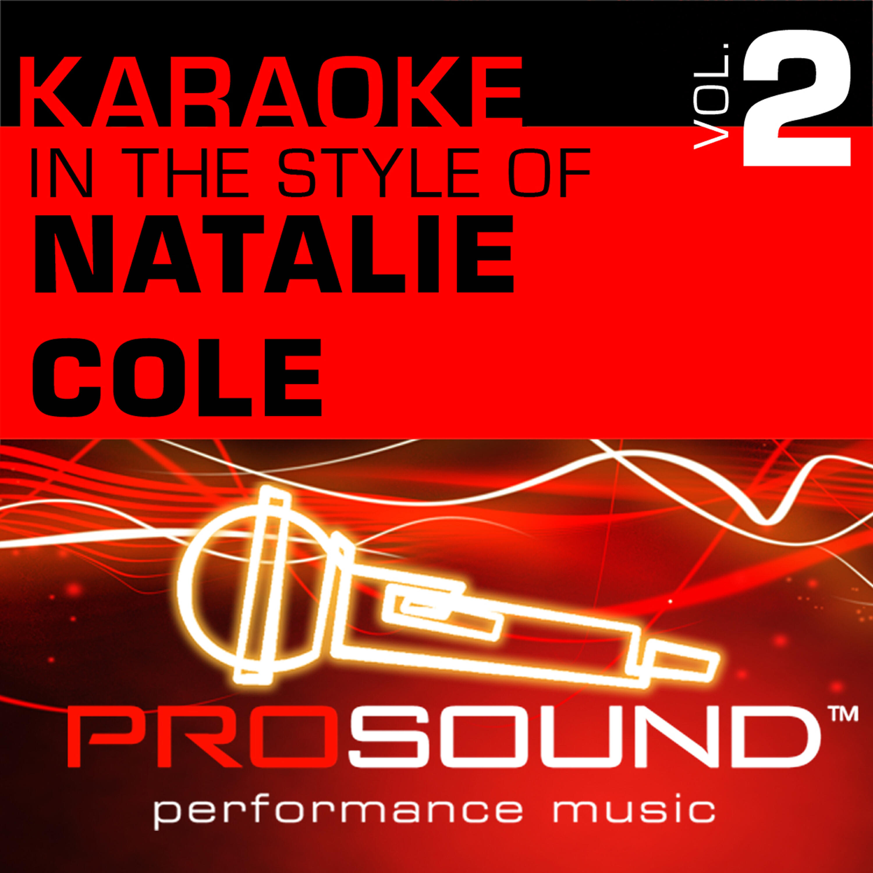 ProSound Karaoke Band - Our Love (Karaoke With Background Vocals)[In the style of Natalie Cole]