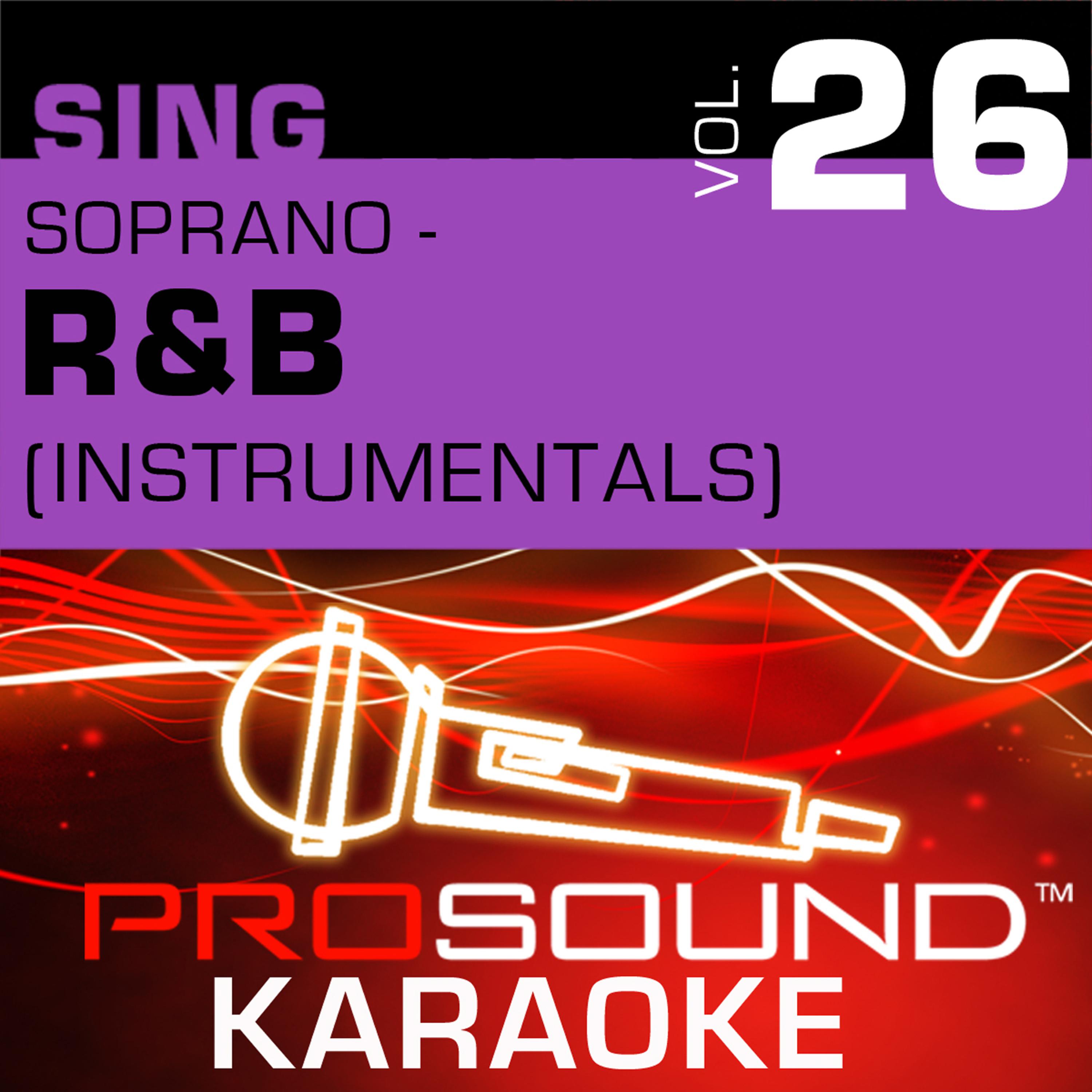 Постер альбома Sing Soprano - R&B, Vol. 26 (Karaoke Performance Tracks)