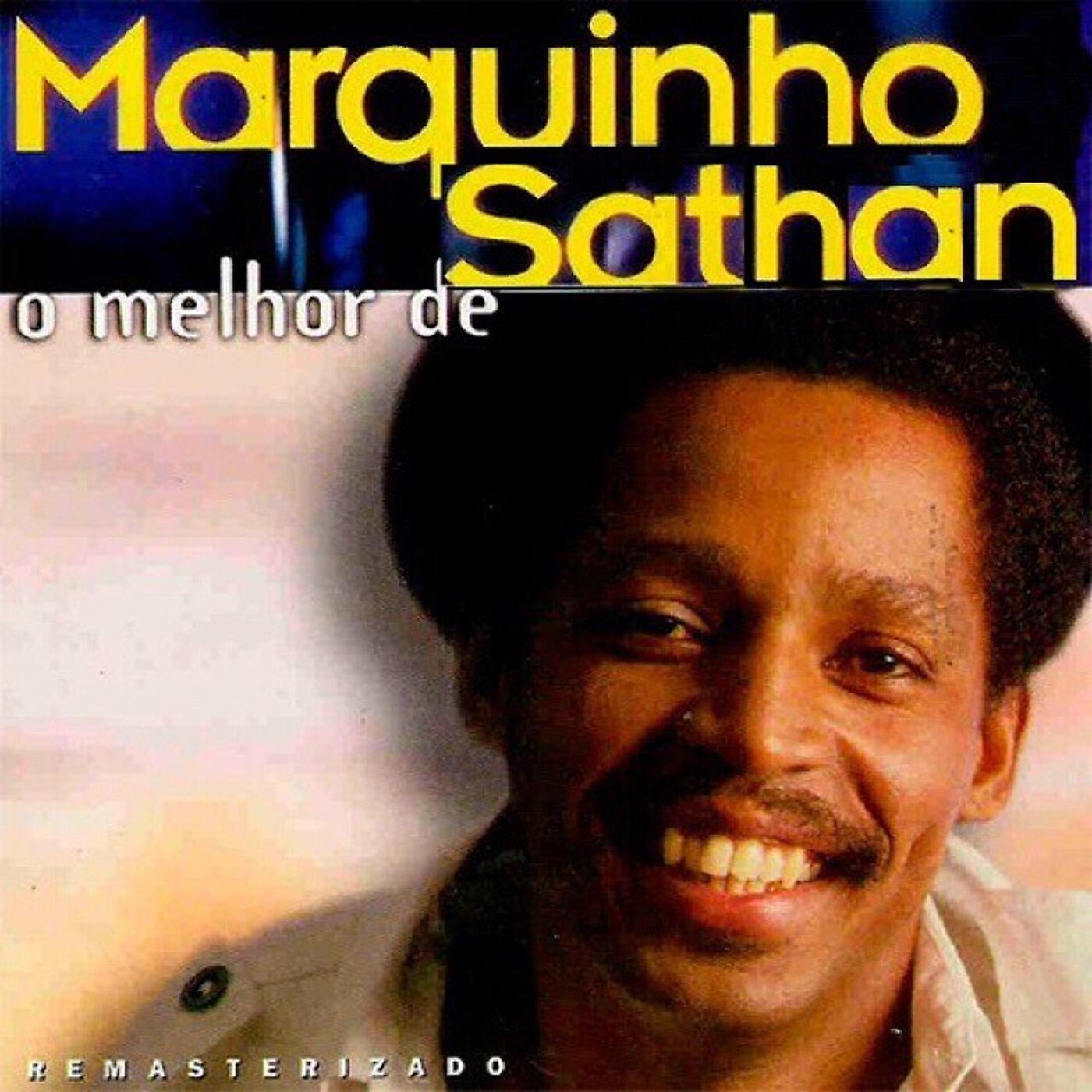 Marquinho Sathan - O Rei do Cheque Sem Fundo (Remasterizado)