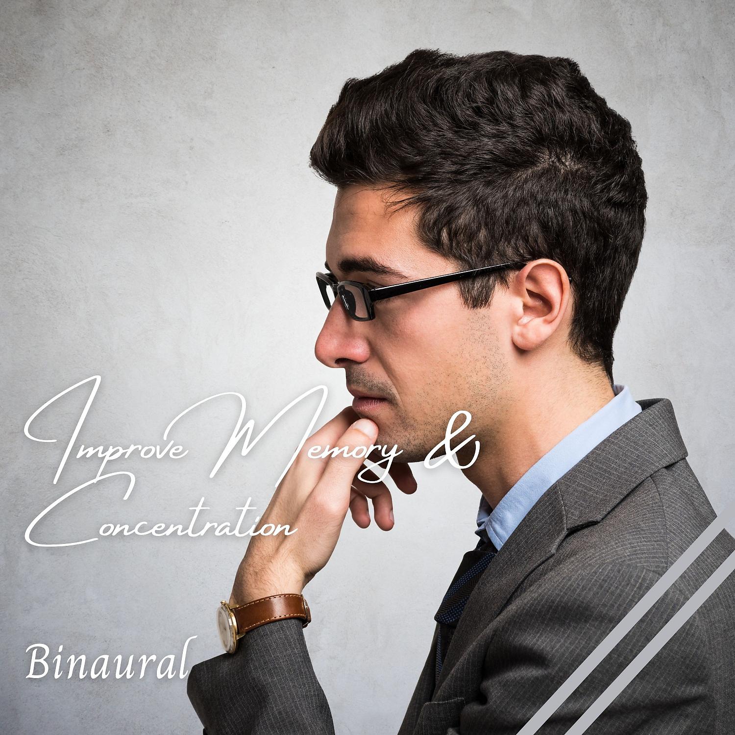 Постер альбома Binaural: Improve Memory & Concentration