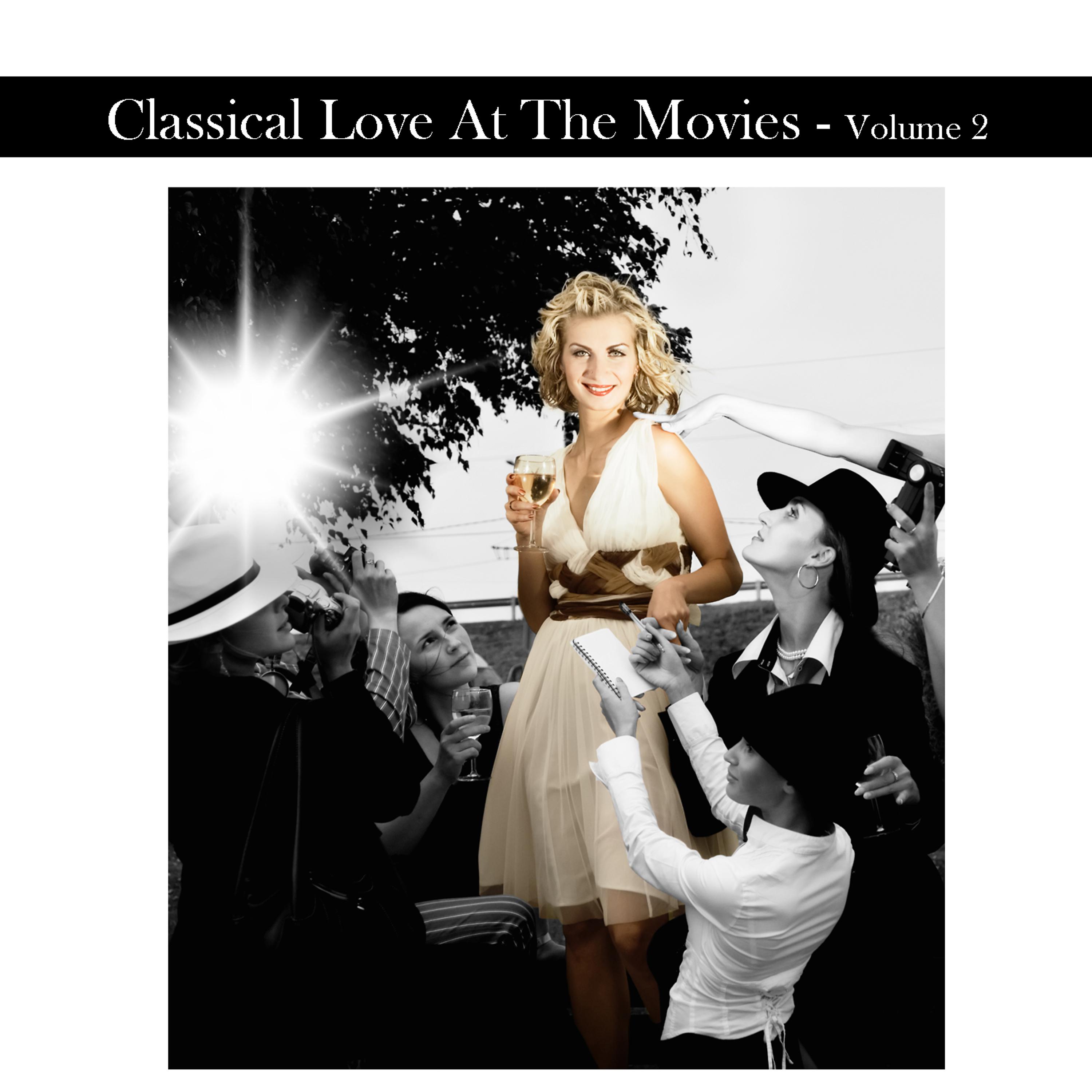 Постер альбома Classical Love at The Movies Volume 2