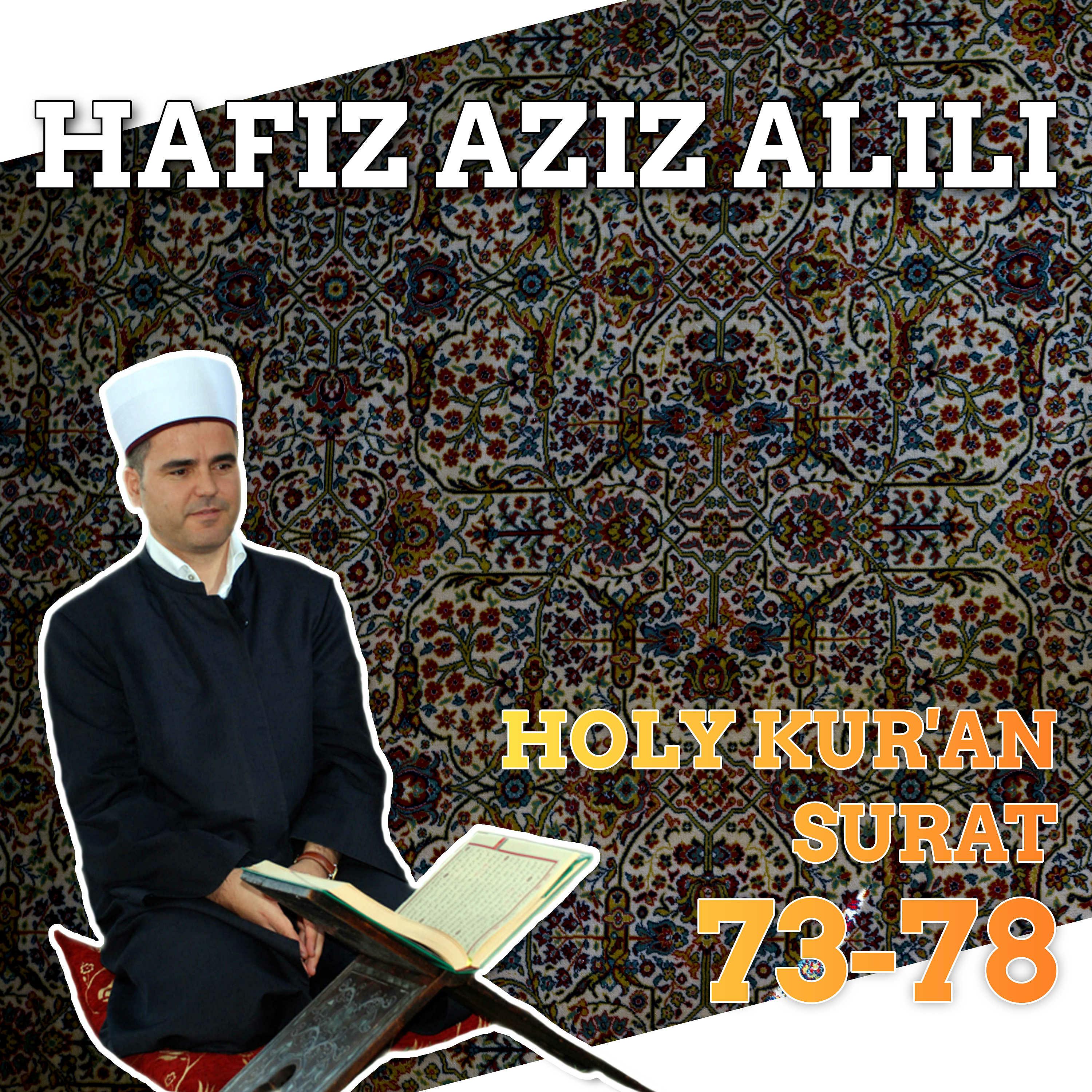 Постер альбома Holy Kur'an - Surat 73-78