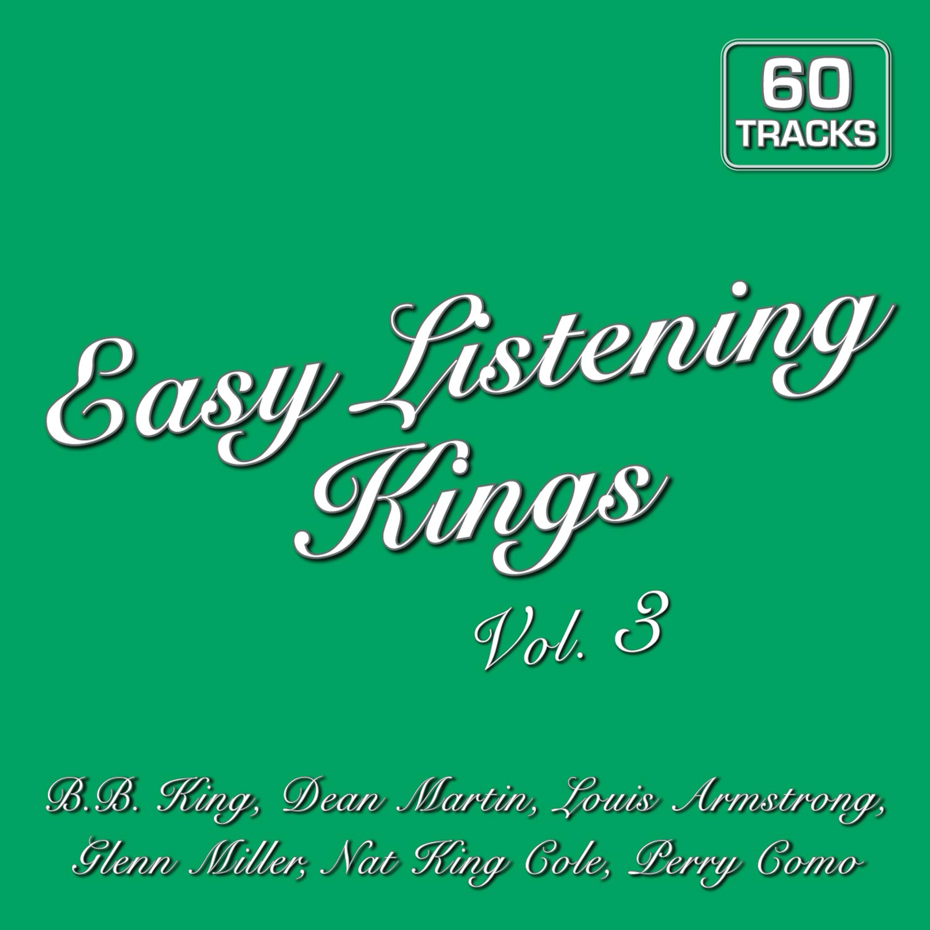 Постер альбома Easy Listening Kings Vol. 3