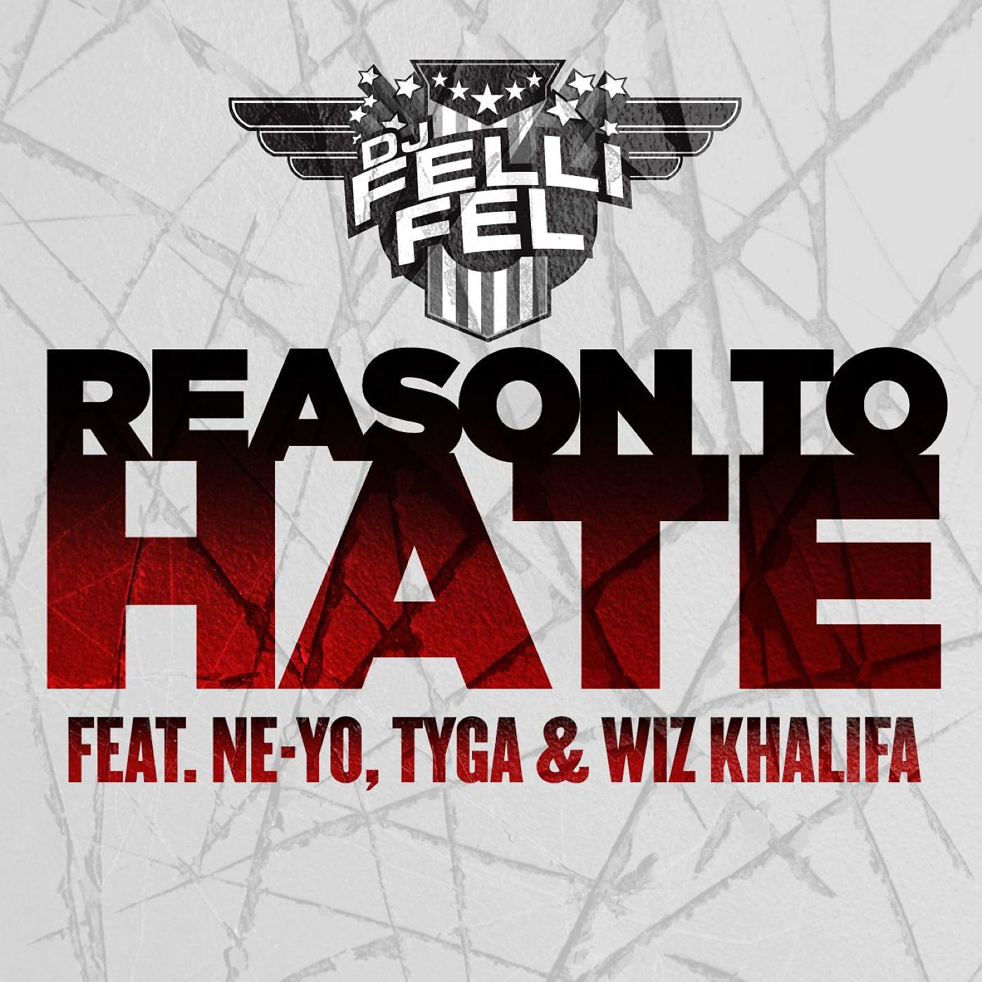 Постер альбома Reason To Hate (feat. Ne-Yo, Tyga & Wiz Khalifa)
