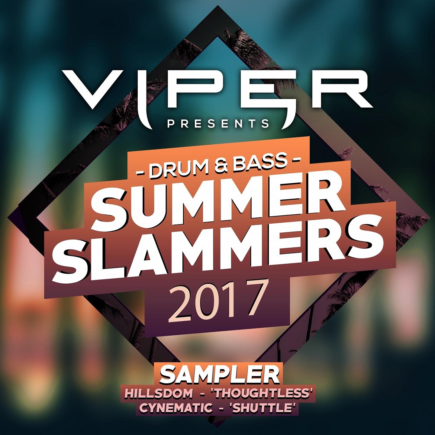 Постер альбома Drum & Bass Summer Slammers 2017 Sampler