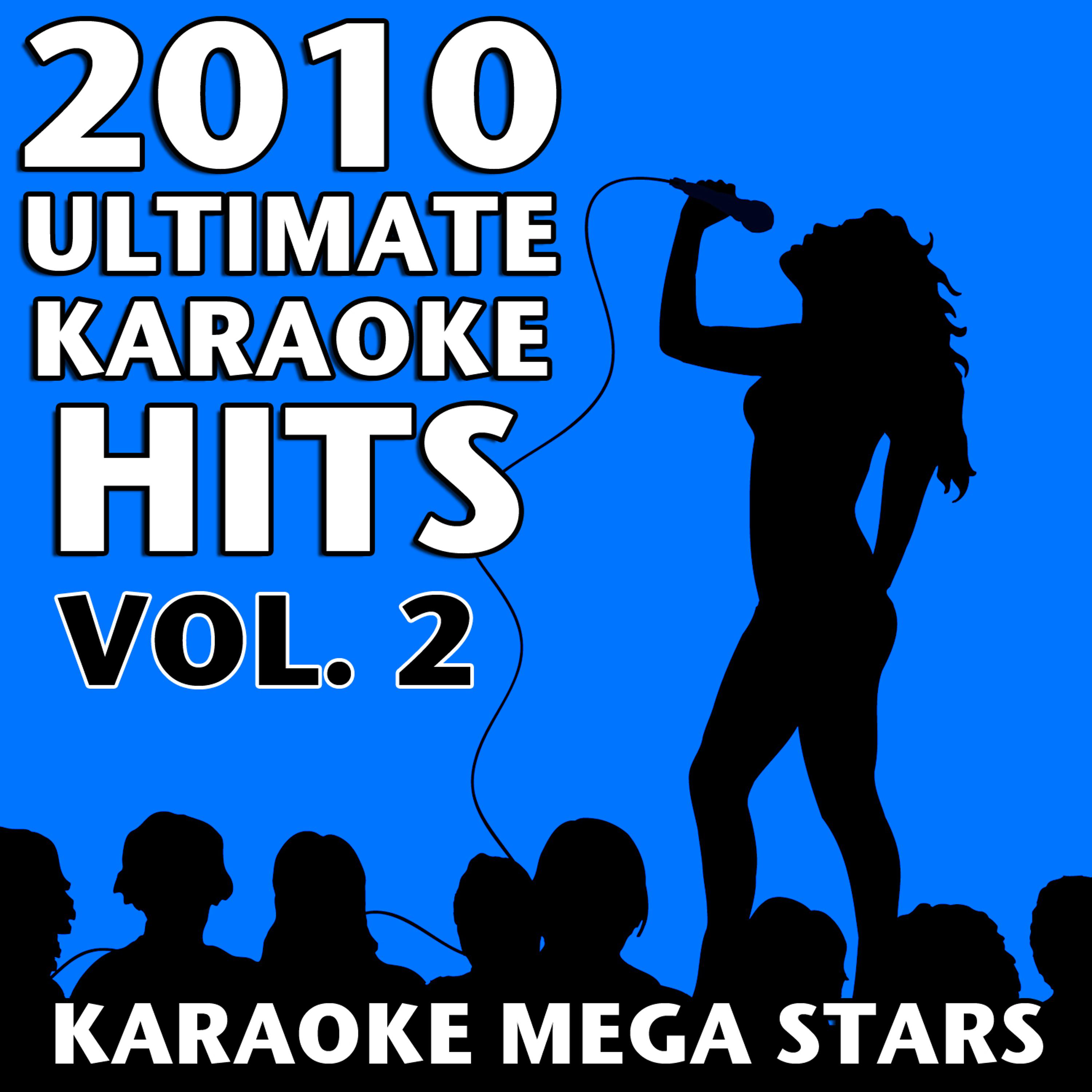 Постер альбома 2010 Ultimate Karaoke Hits Vol. 2