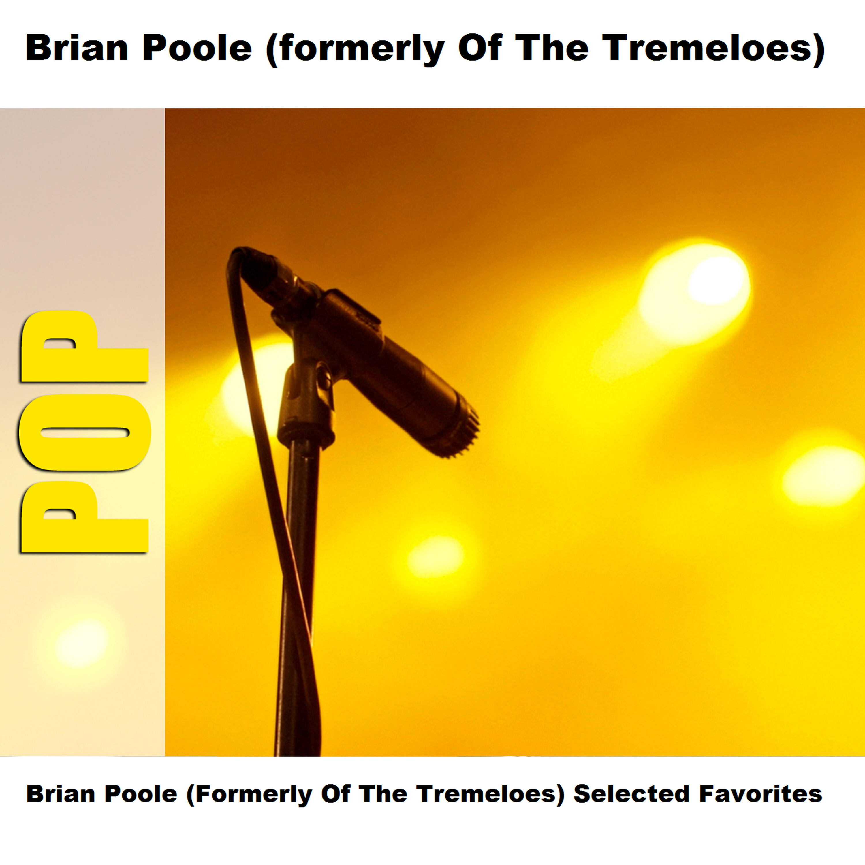 Brian Poole (Formerly of The Tremeloes) - To Love Somebody - Original
