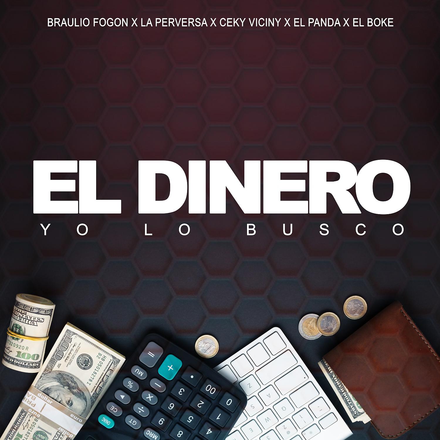 Постер альбома EL DINERO YO LO BUSCO