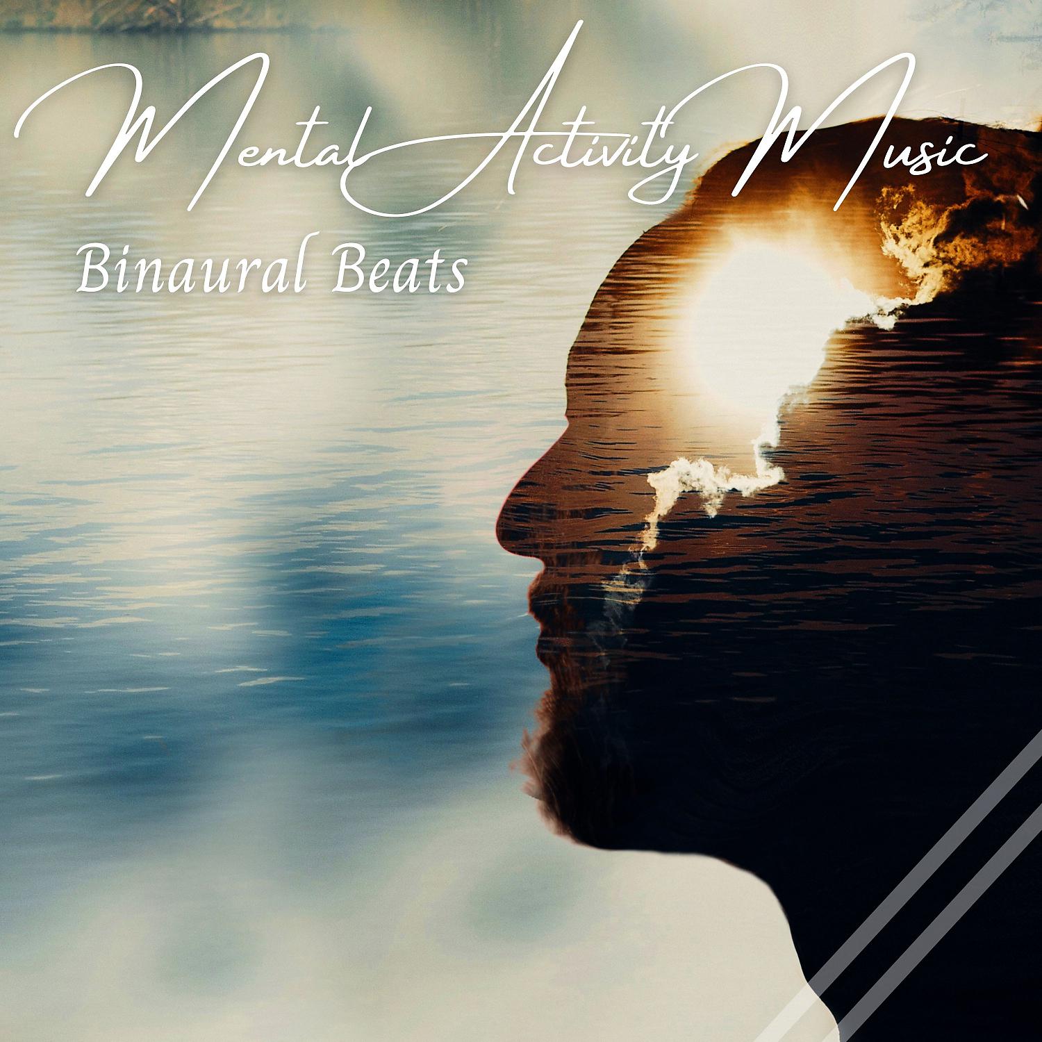 Постер альбома Binaural Beats: Mental Activity Music