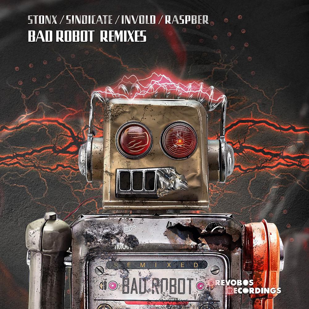 Постер альбома Bad Robot Remixes