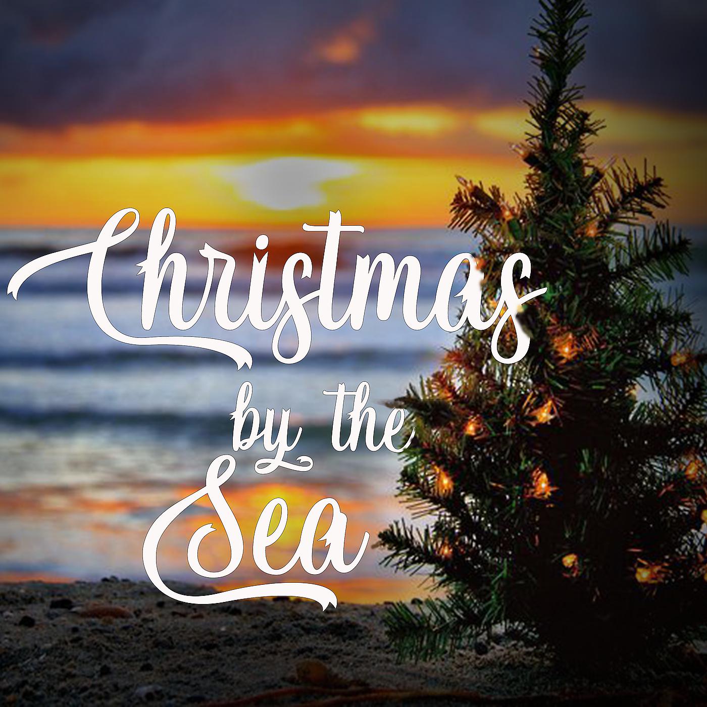 Постер альбома Christmas by the Sea