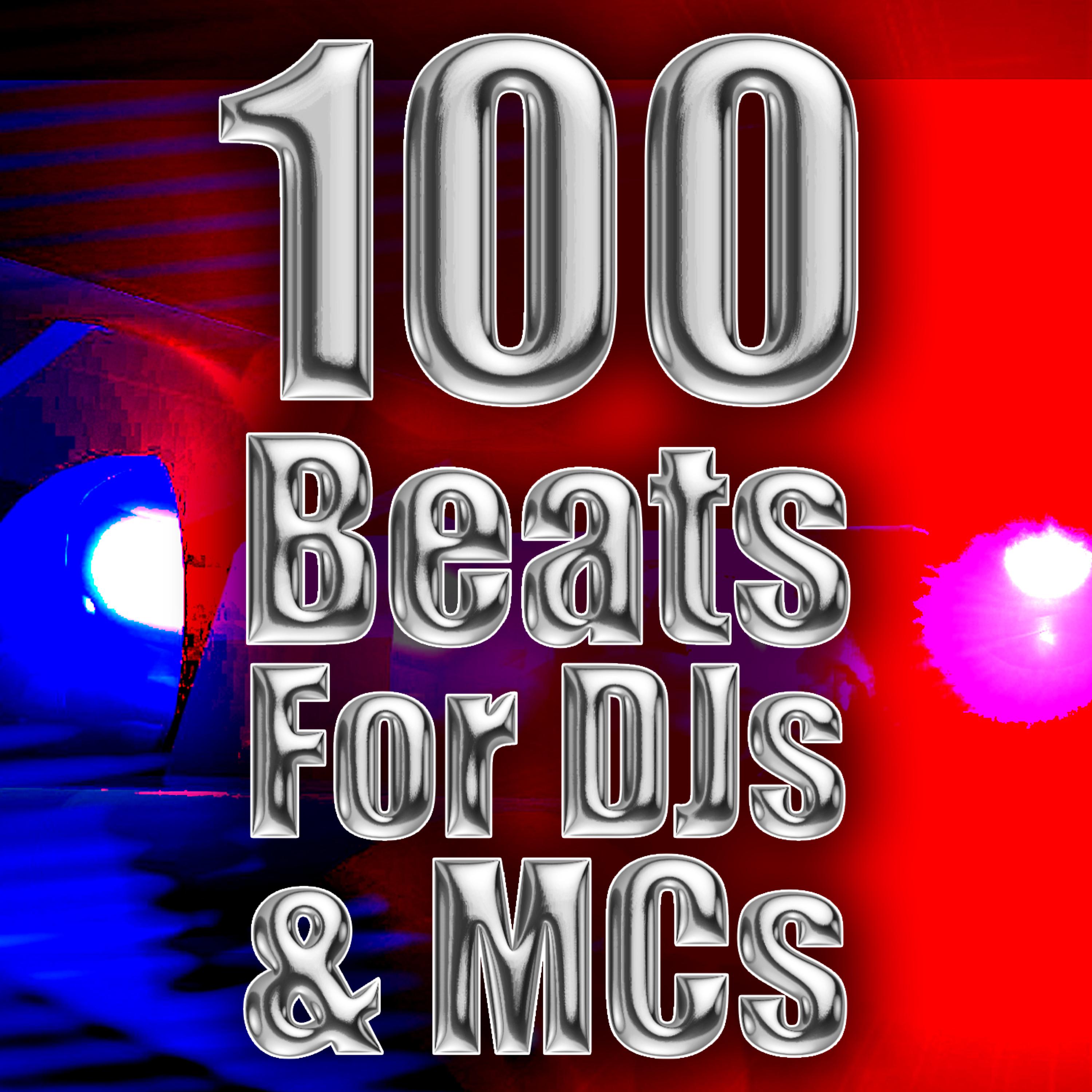 Постер альбома 100 Beats For DJs & MCs