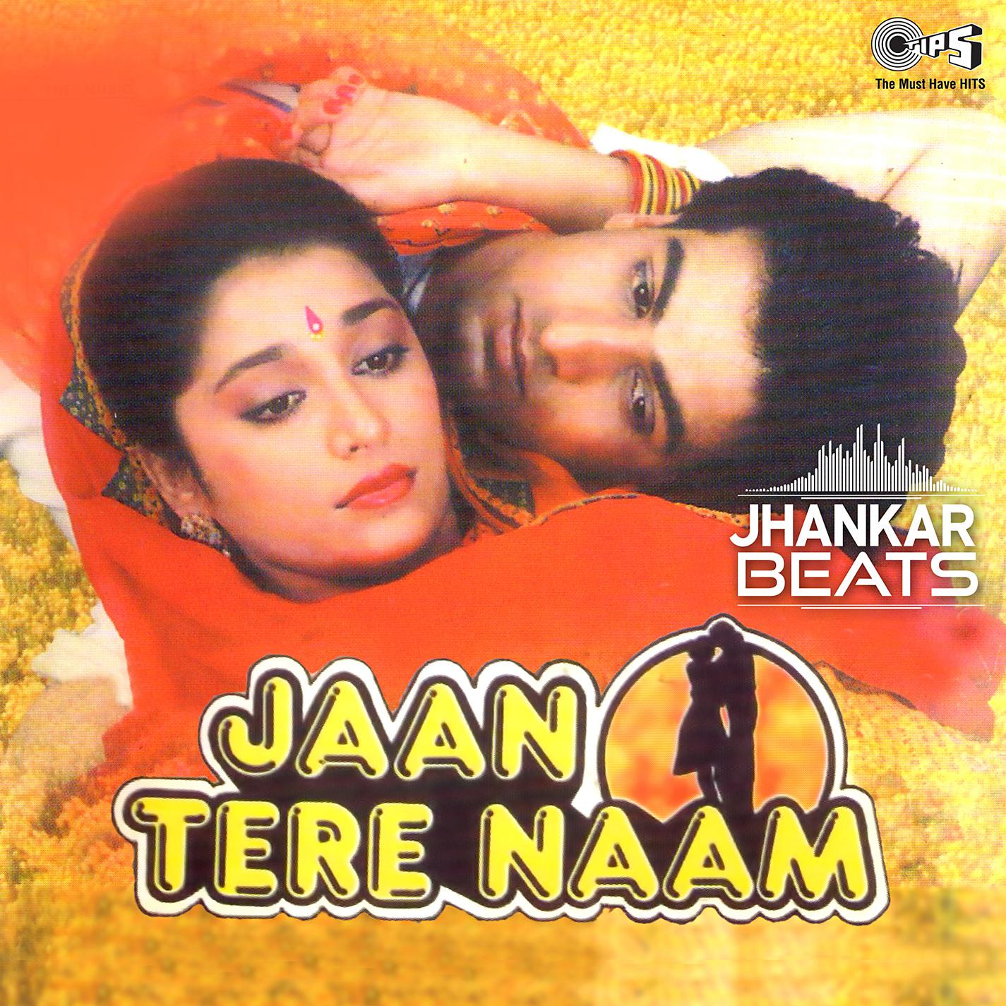 Постер альбома Jaan Tere Naam (Jhankar) [Original Motion Picture Soundtrack]