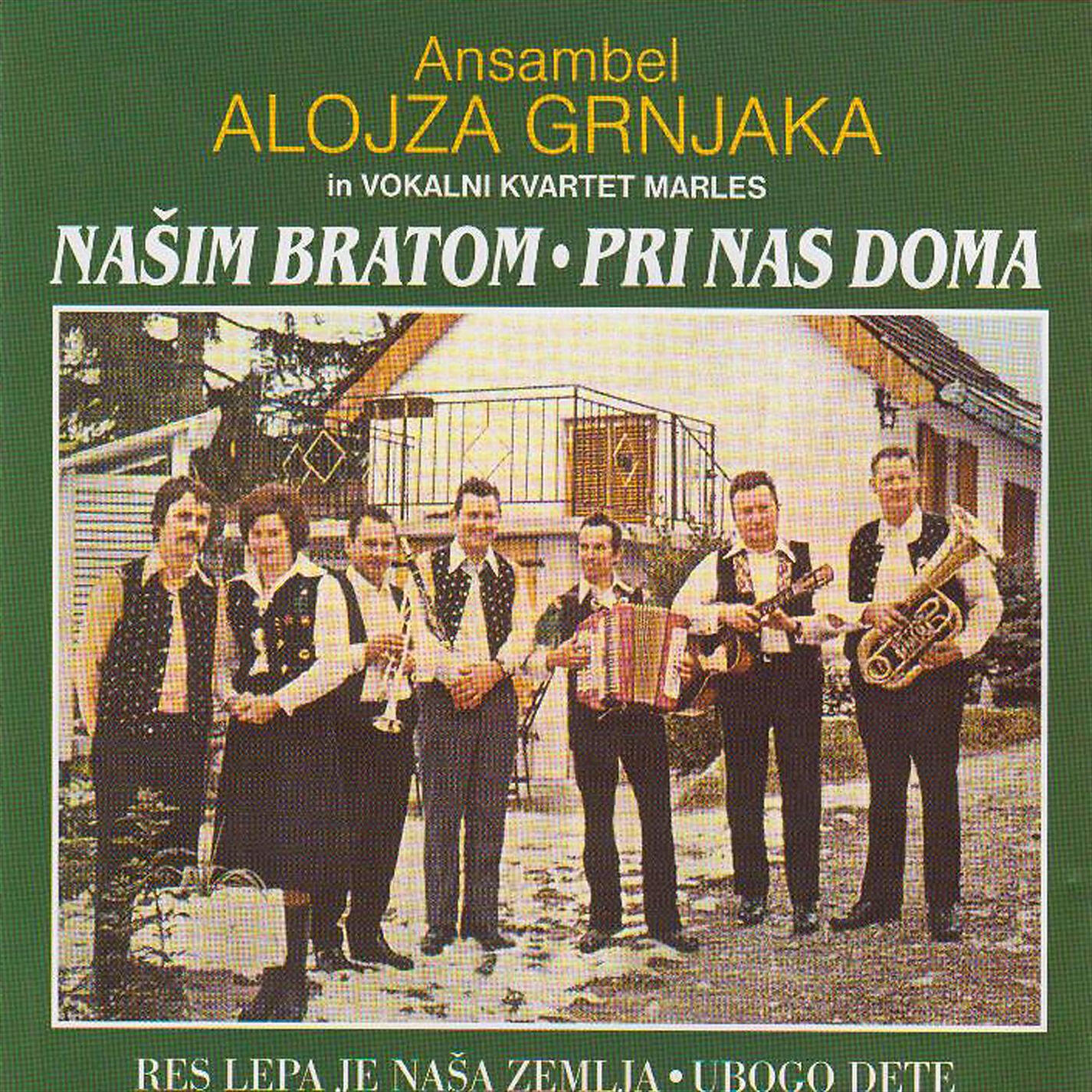 Ansambel Alojza Grnjaka - Nesrečna