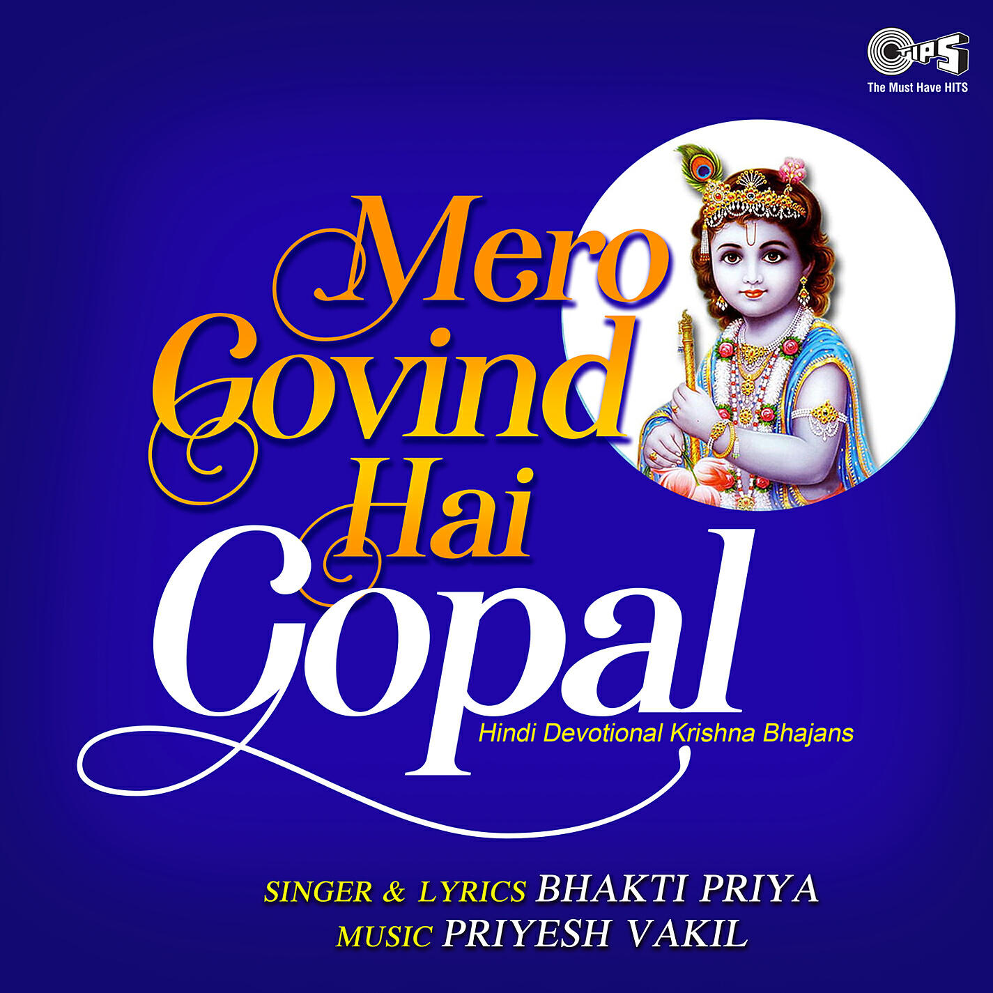 Bhakti Priya - Mero Govind Hai Gopal