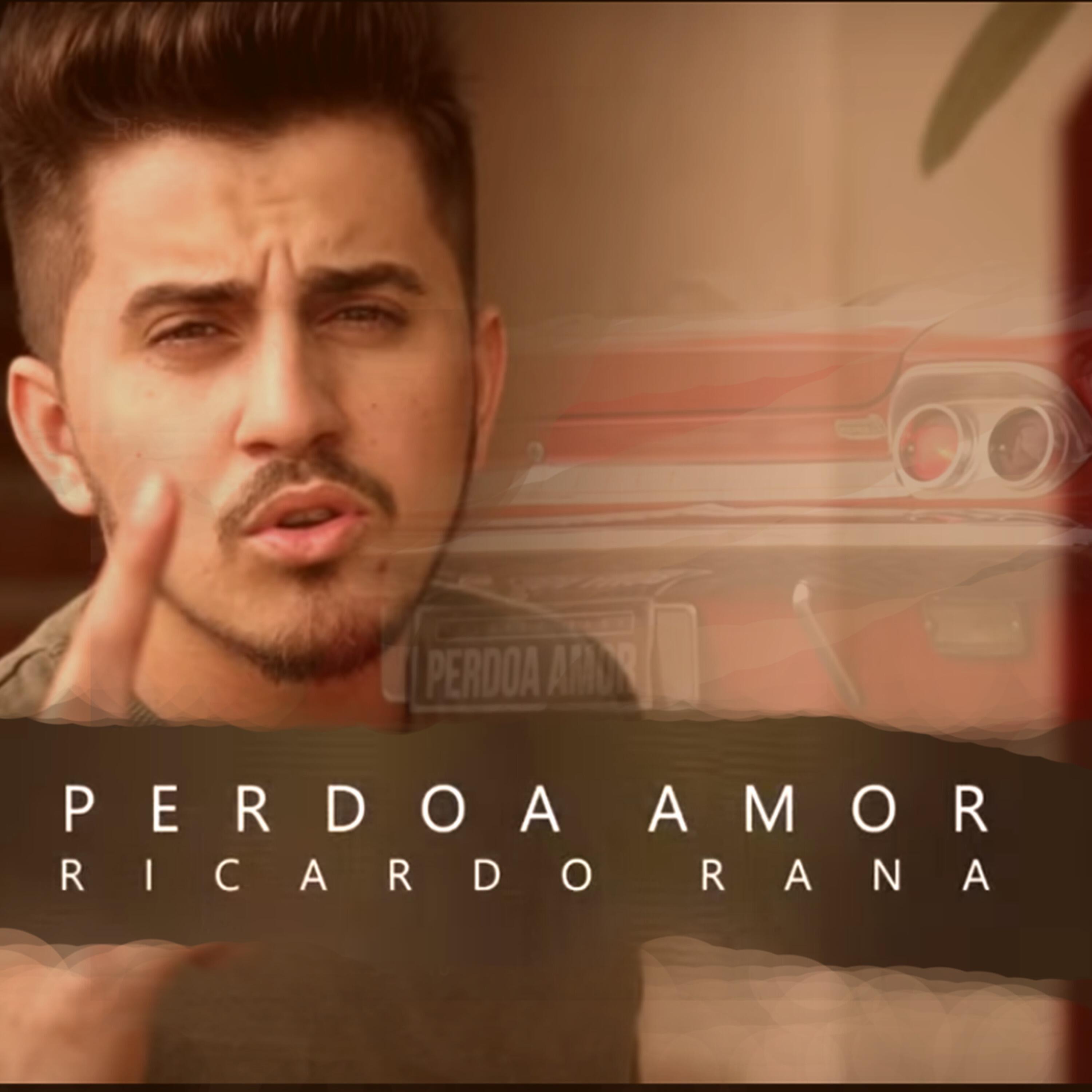 Ricardo Rana - Perdoa Amor