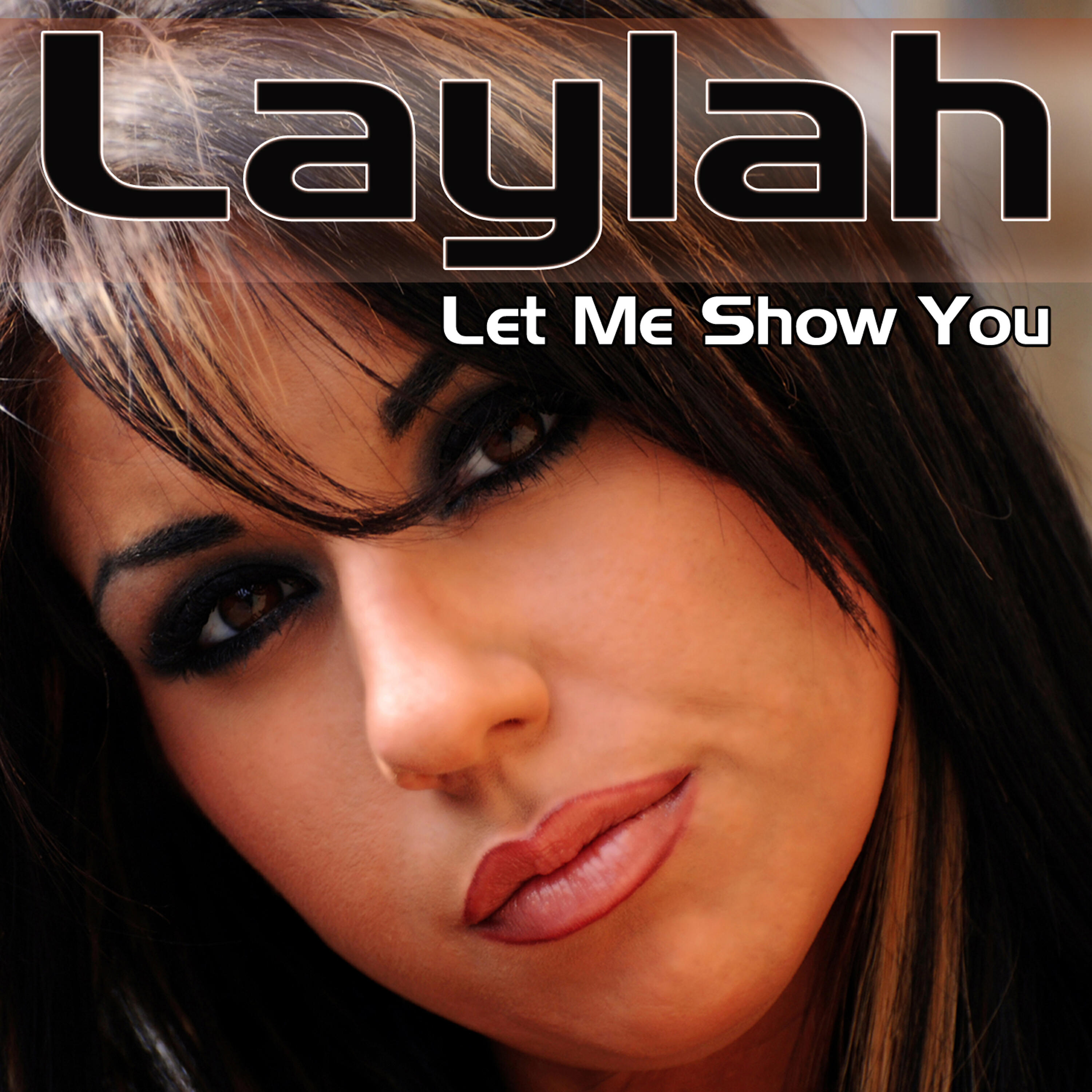 Laylah - Let Me Show You (Chris 