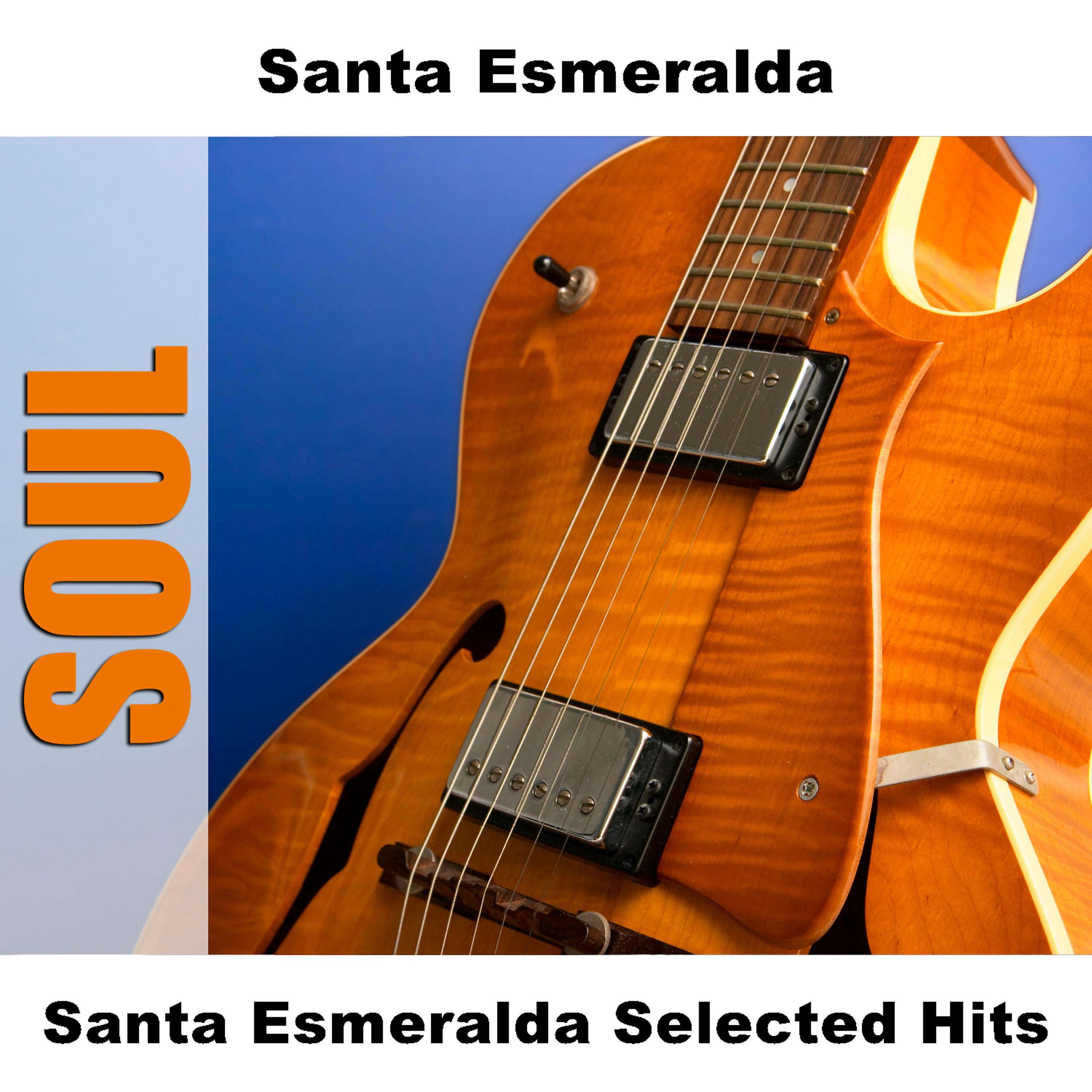 Постер альбома Santa Esmeralda Selected Hits