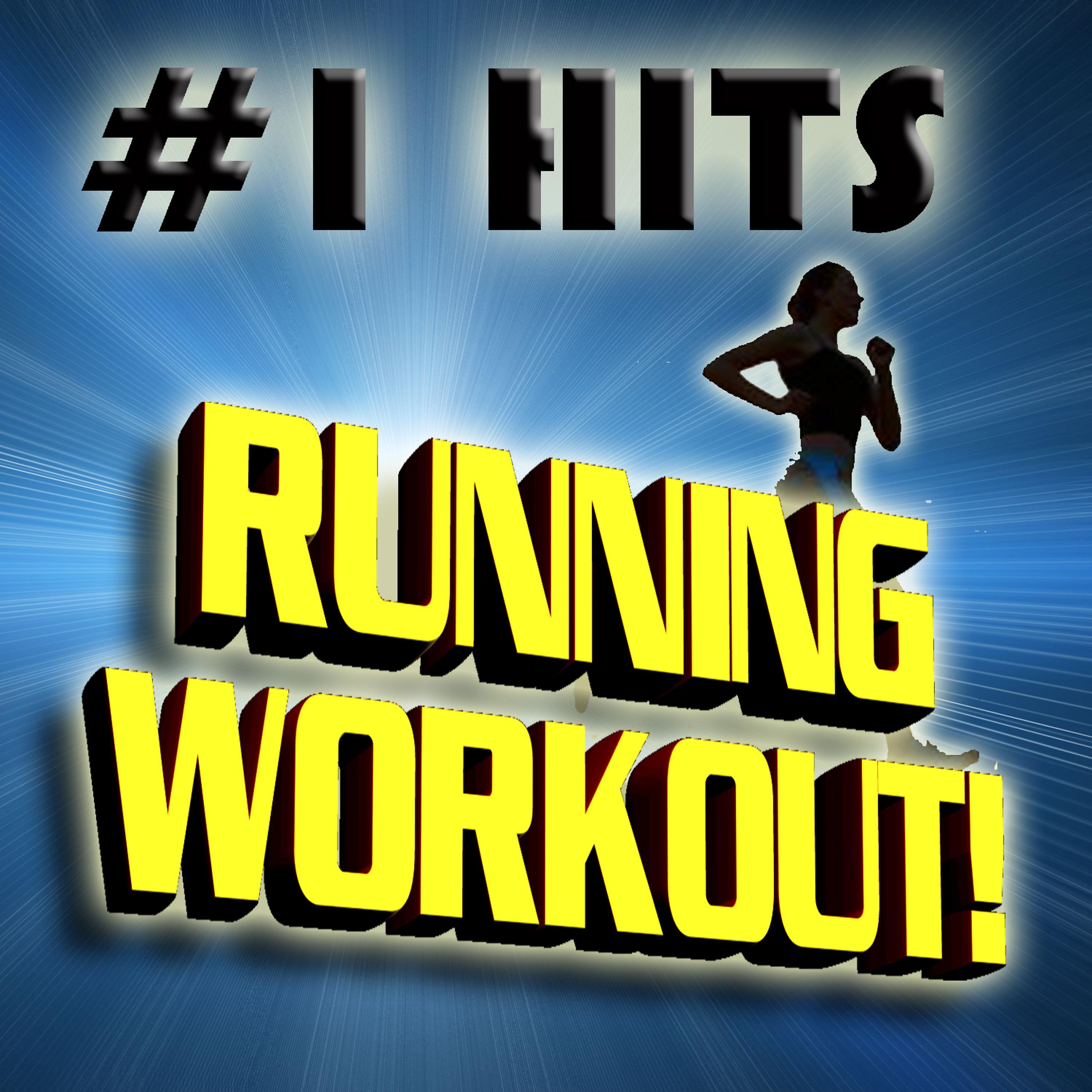 Постер альбома #1 Hits Running Workout!