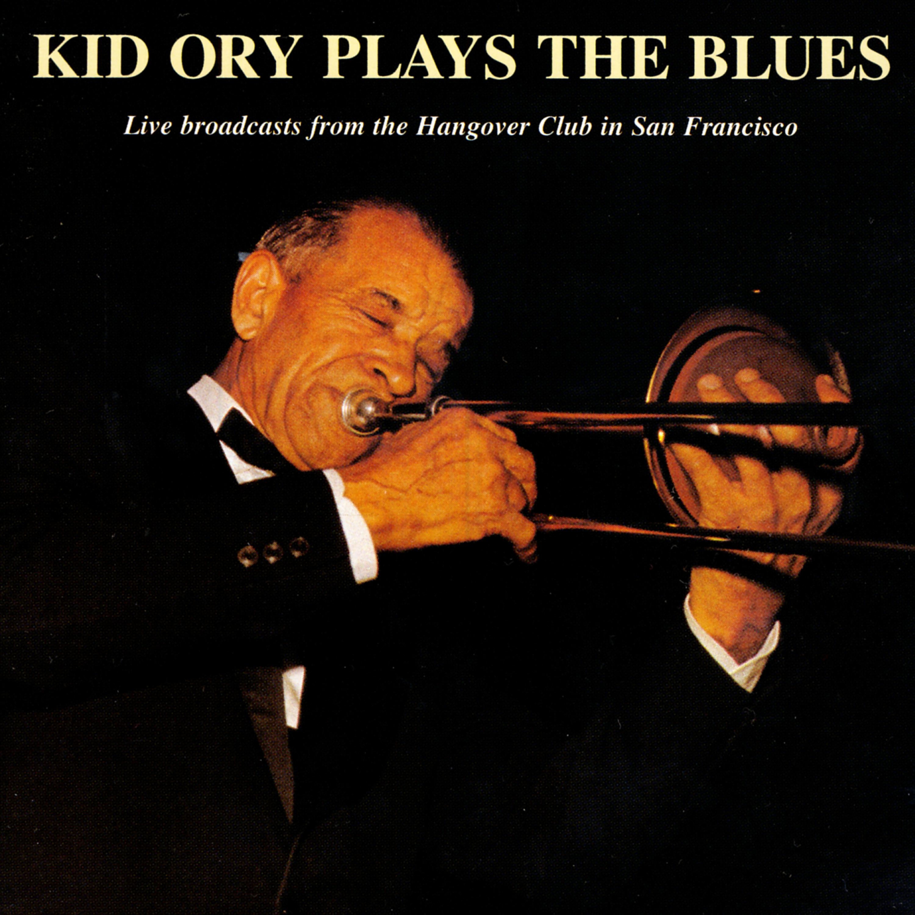 Постер альбома Kid Ory Plays The Blues