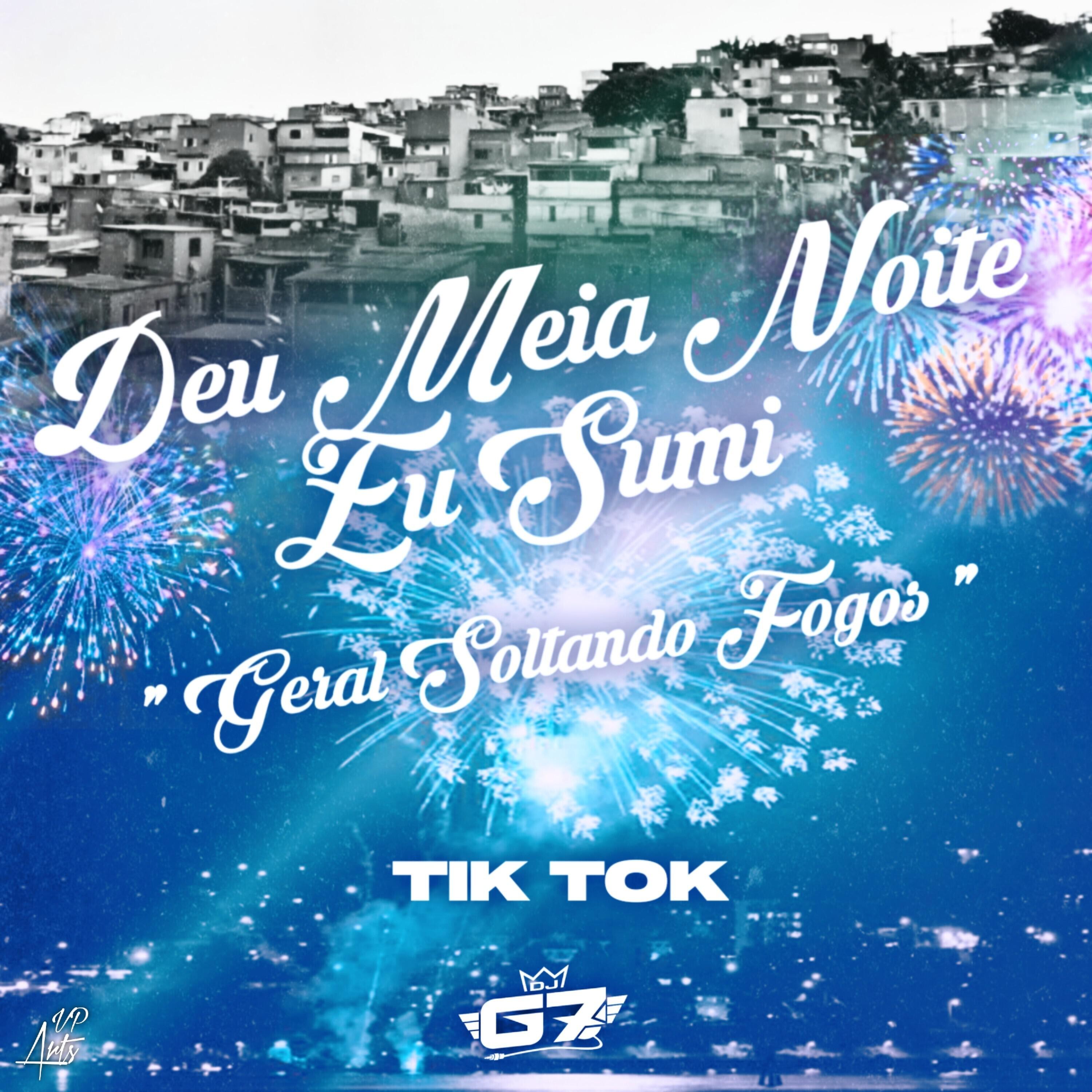 DJ G7 OFICIAL - Deu Meia Noite Eu Sumi  Geral Soltando Fogos Tik Tok