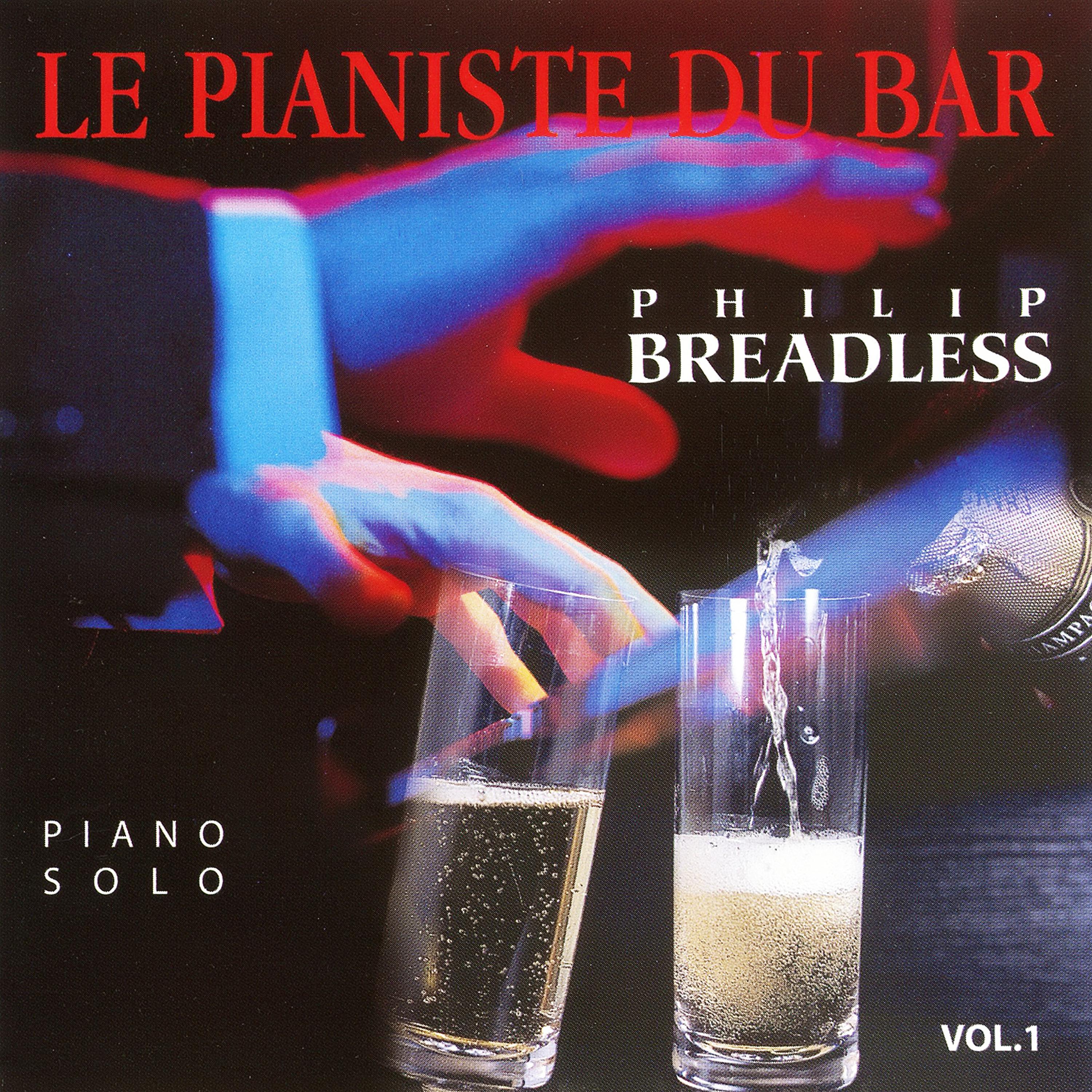 Постер альбома Le Pianiste Du Bar (Piano Solo)