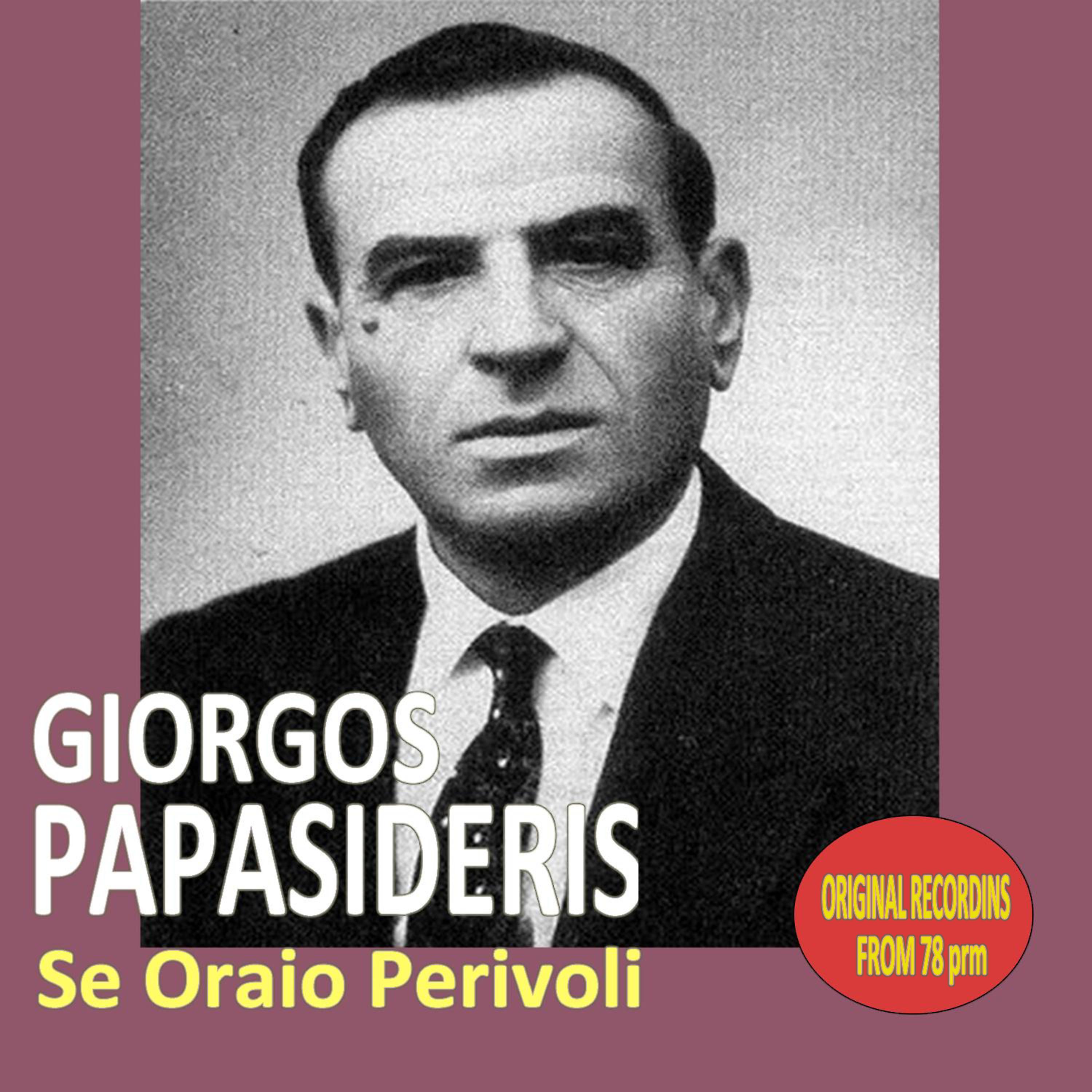 Постер альбома Se Oraio Perivoli  (Original Recordings from 78 rpm)