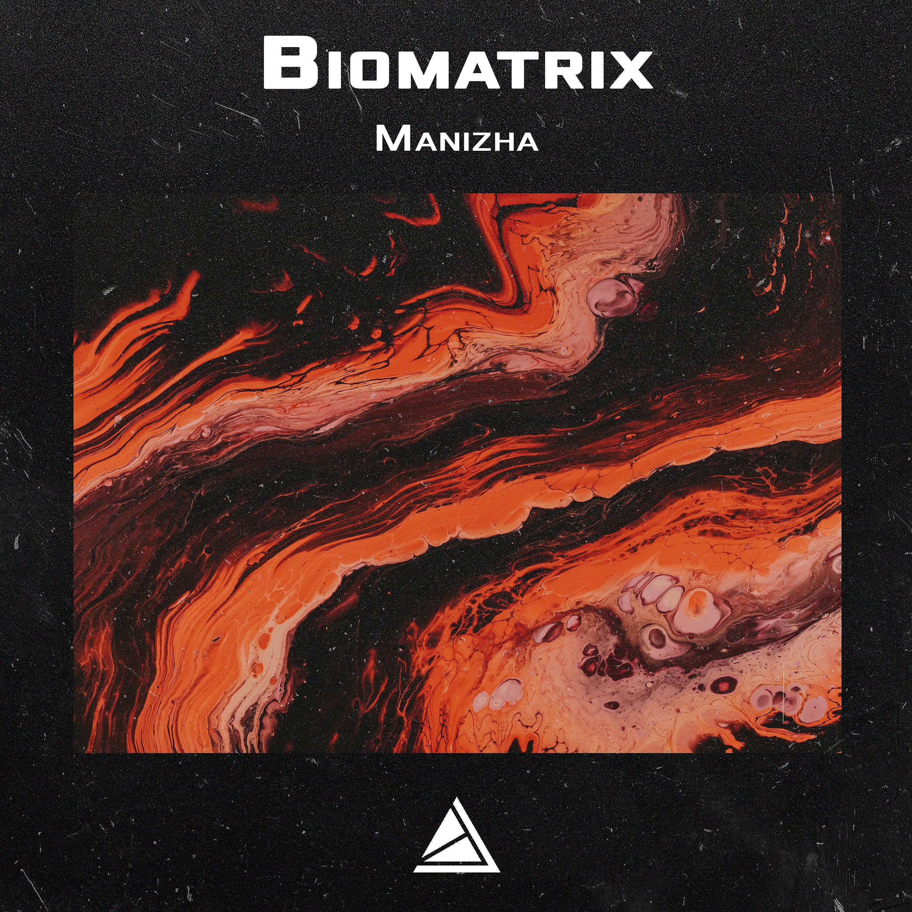 Biomatrix - Manizha
