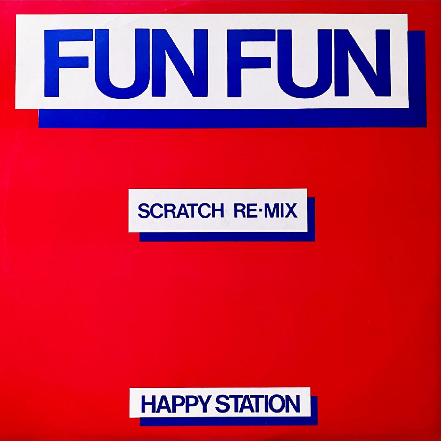 FUN FUN - Happy Station (Scratch Extended Version)