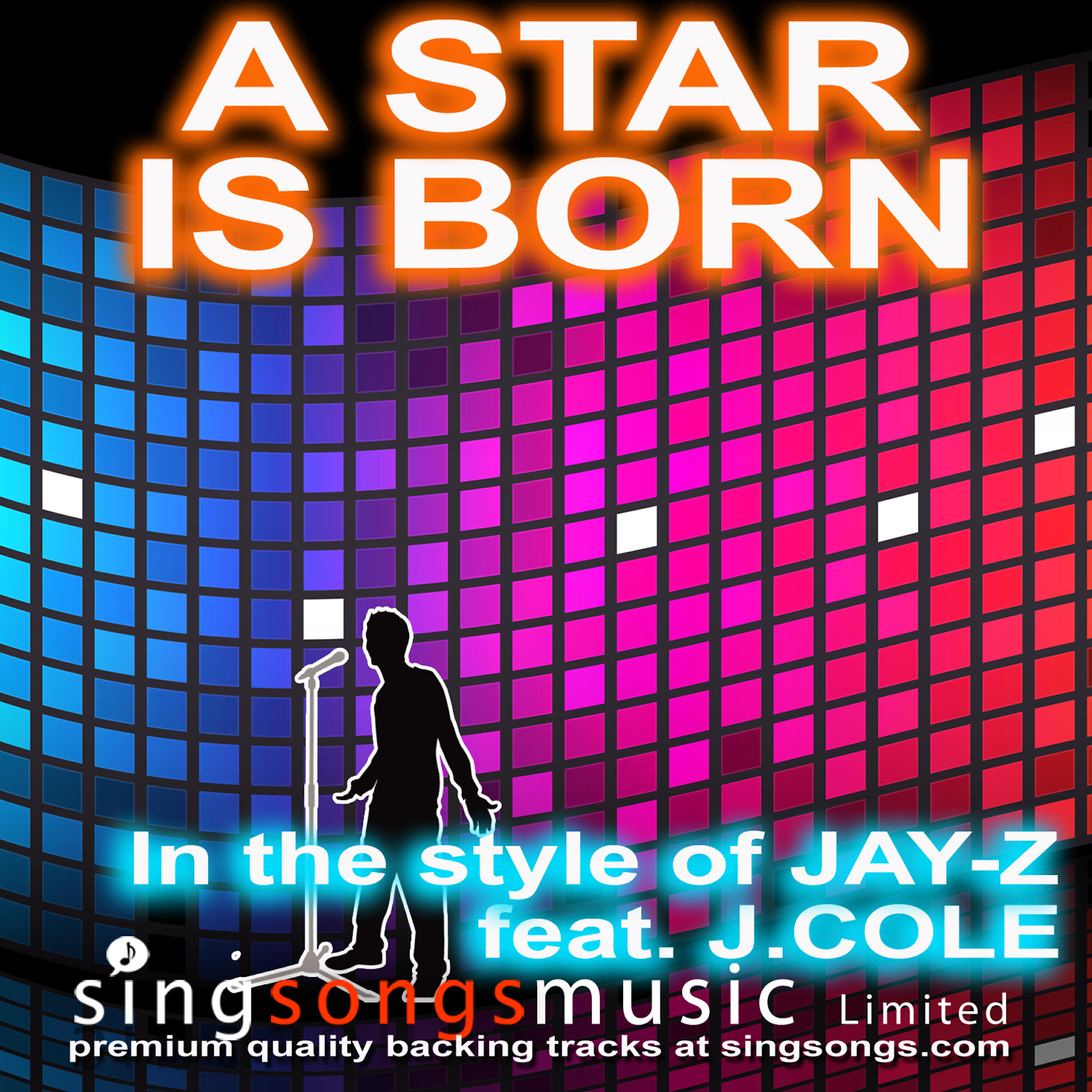 2010s Karaoke Band - A Star Is Born (Karaoke) (In the style of Jay-Z feat. J.Cole)