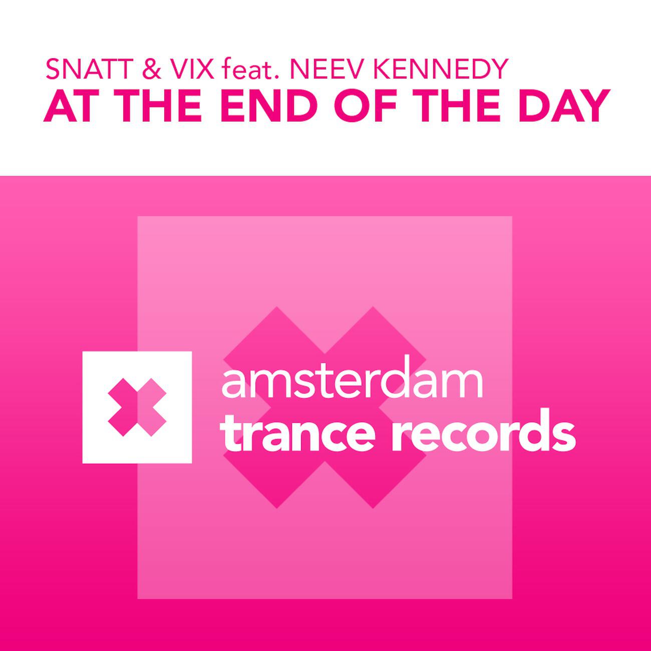 Snatt & Vix - At The End of The Day (Feri & Multi Dub)