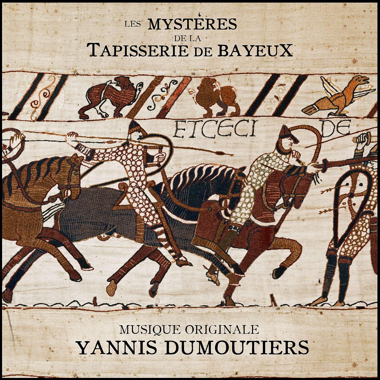 Постер альбома Les mystères de la tapisserie de Bayeux