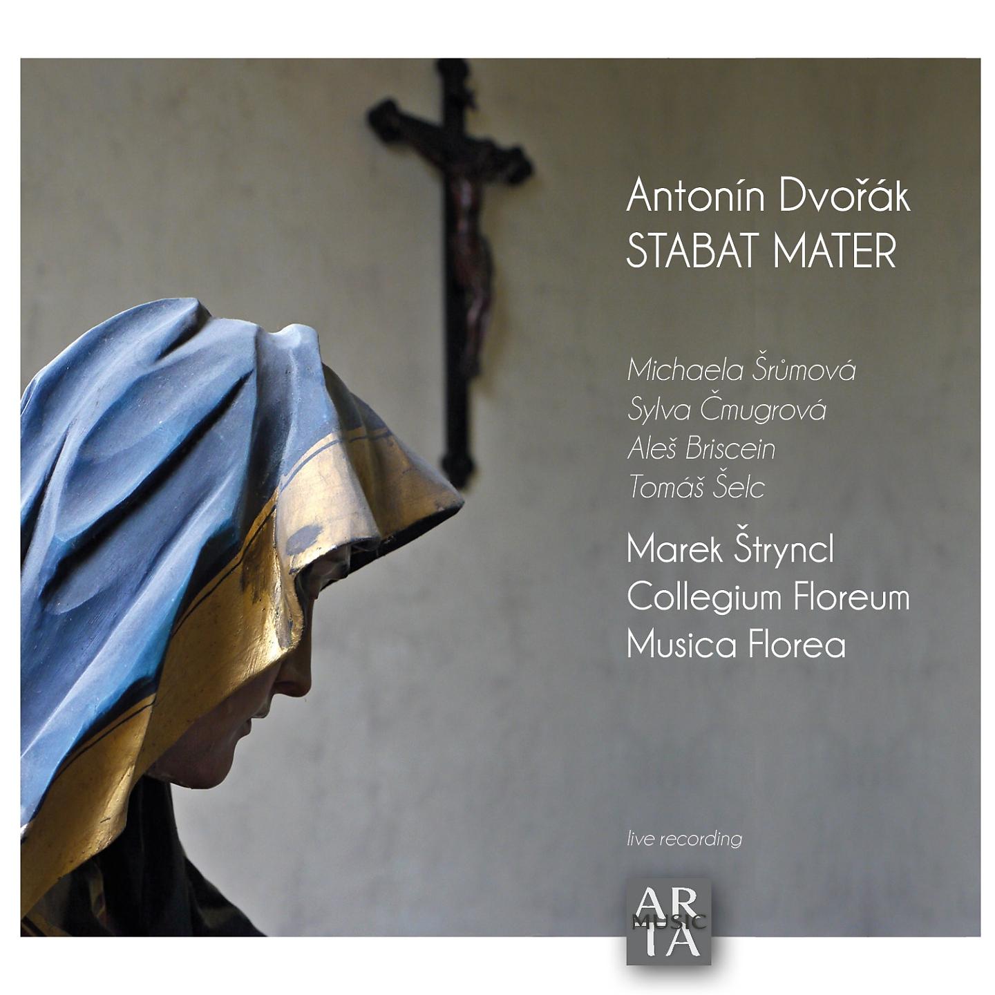 Постер альбома Antonín Dvořák Stabat Mater