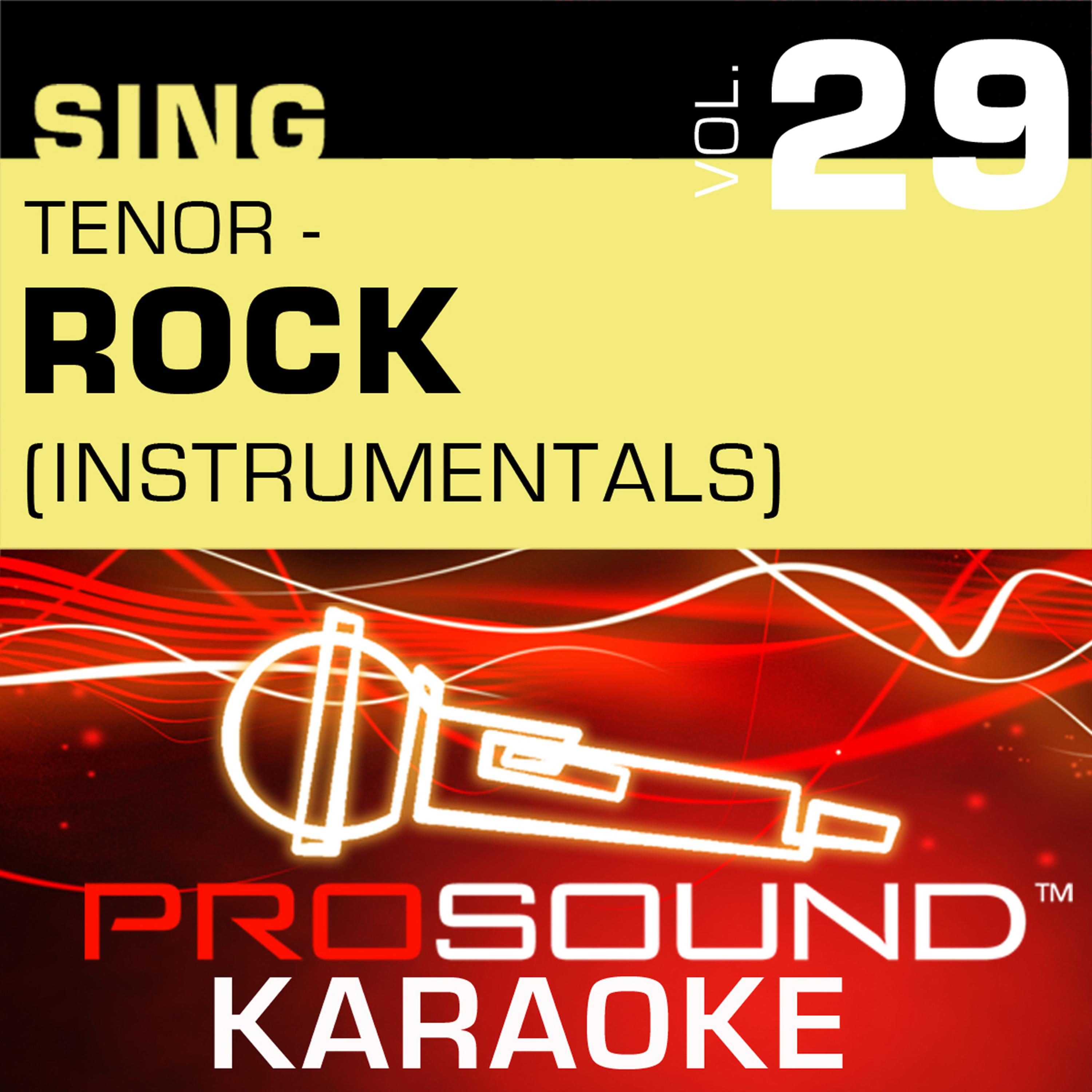 Постер альбома Sing Tenor - Rock, Vol. 29 (Karaoke Performance Tracks)