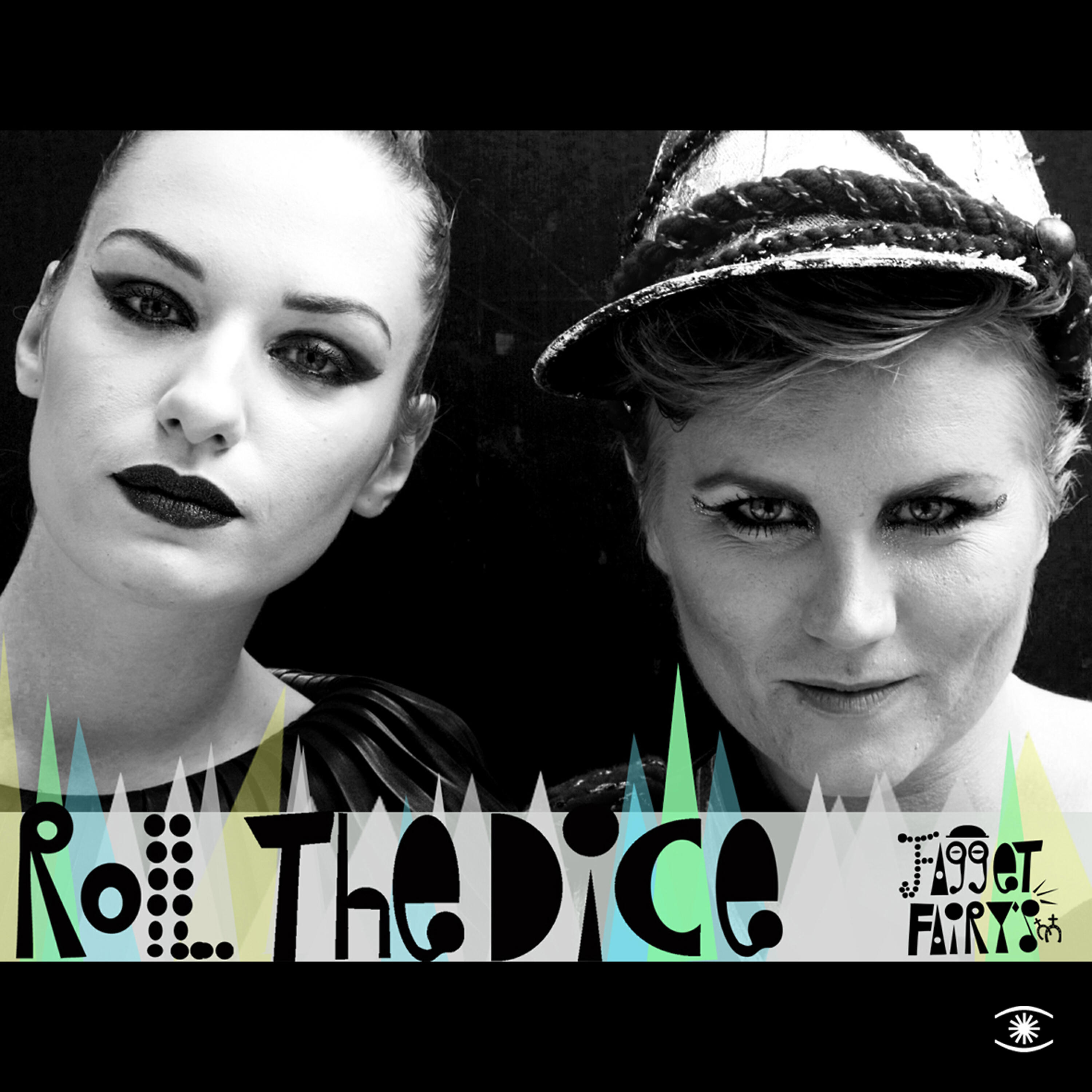Fagget Fairys - Roll The Dice (B.Rich Dub Mix)