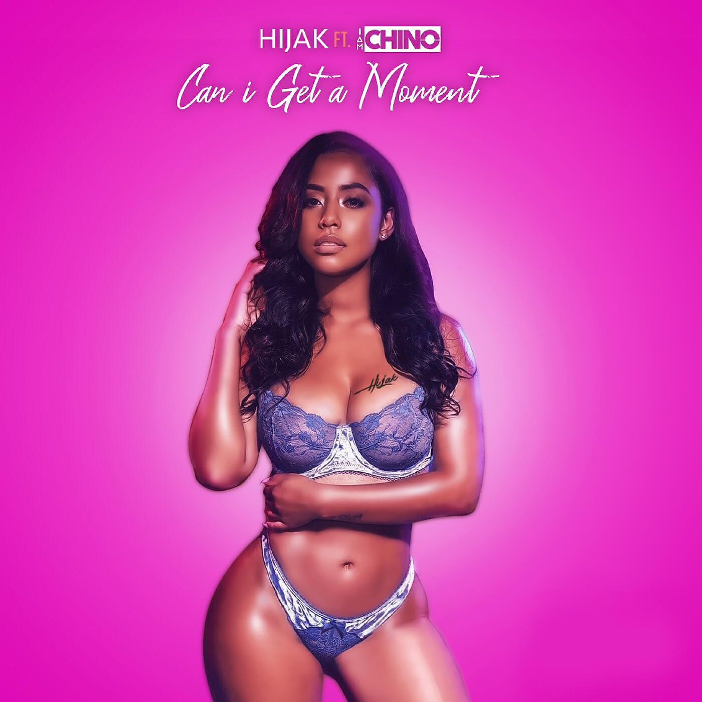 HIJAK - Can I Get a Moment