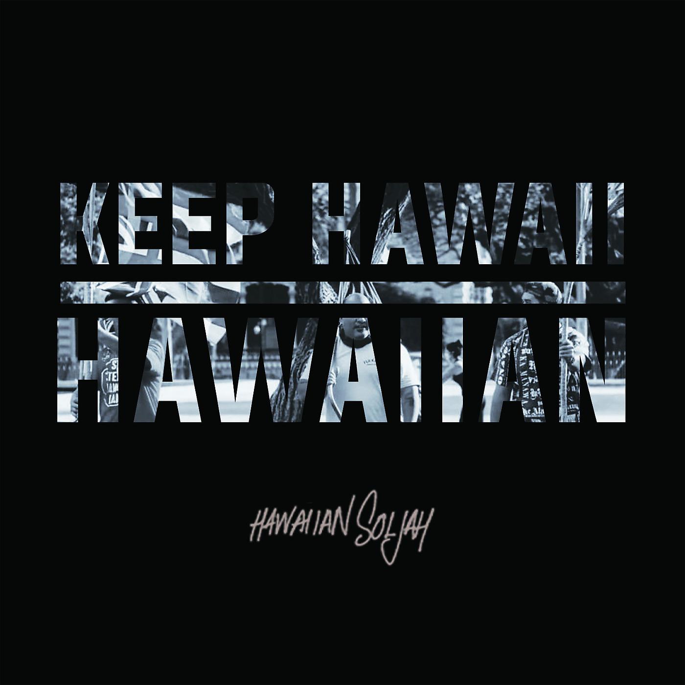 Постер альбома Keep Hawaiʻi Hawaiian