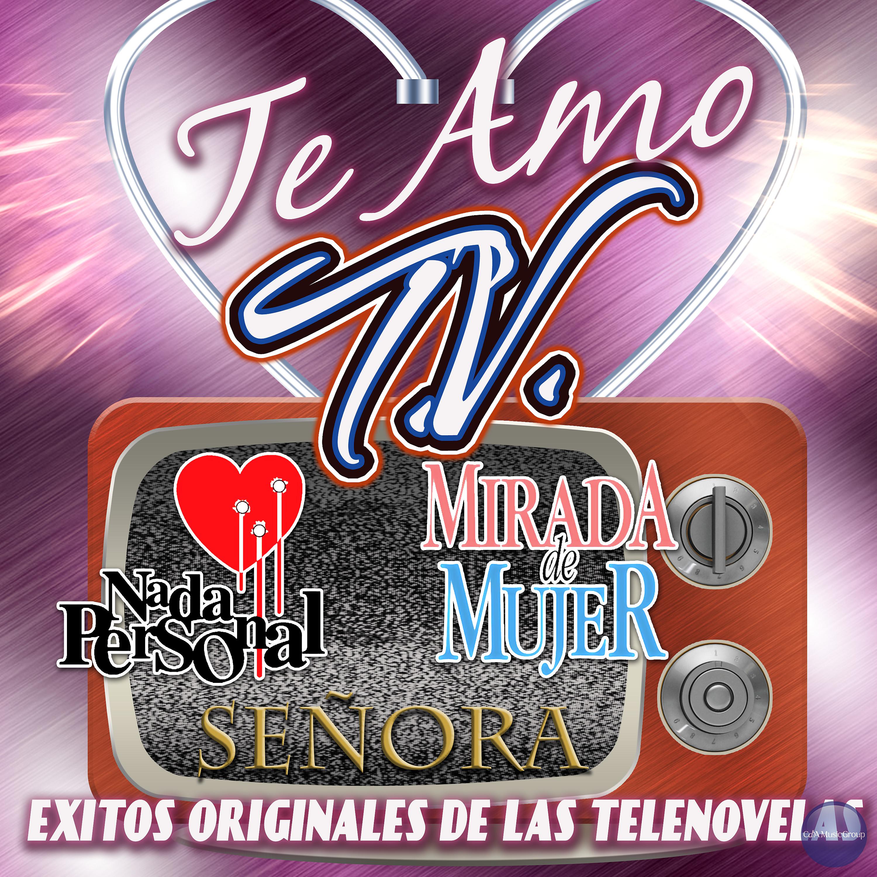 Постер альбома Te Amo Tv - Exitos Originales de las Telenovelas