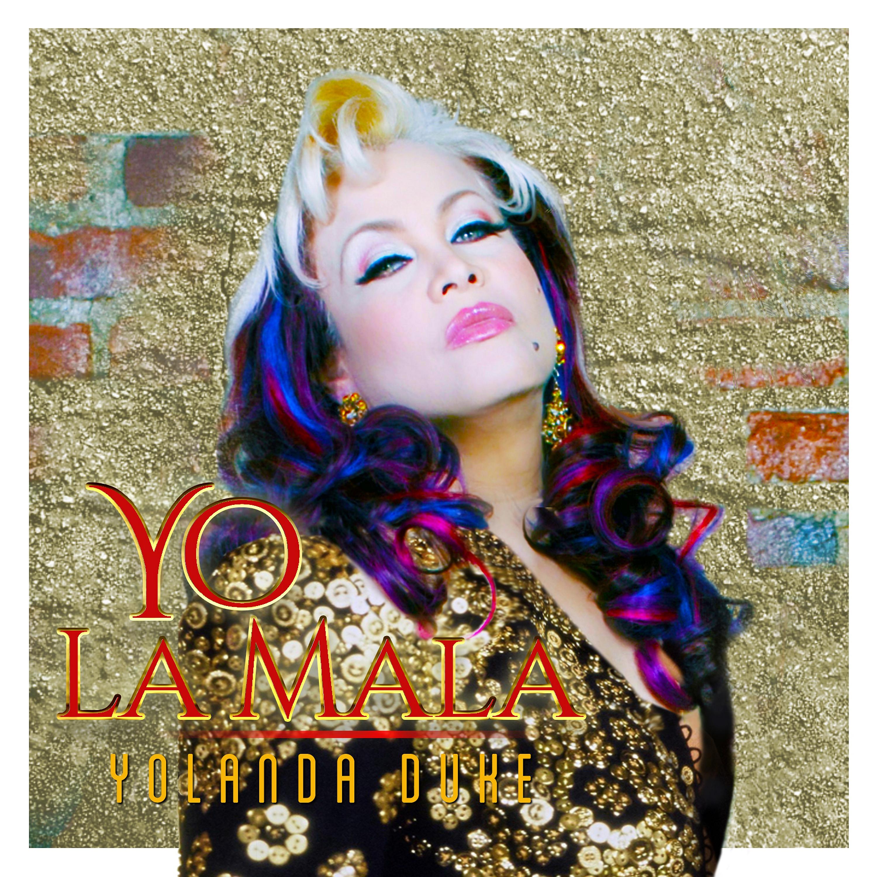 Постер альбома Yo la Mala (2021)